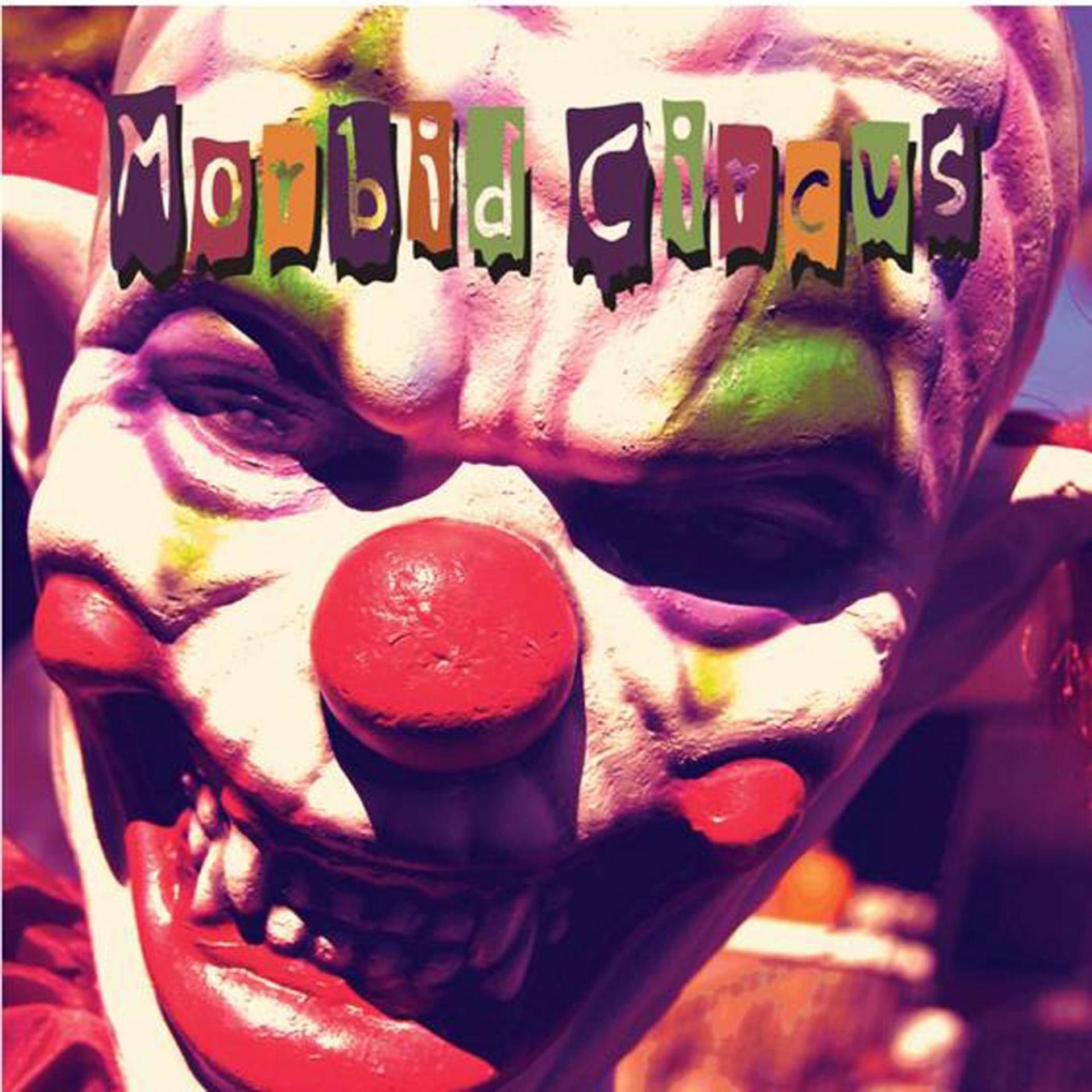 Постер альбома Morbid Circus