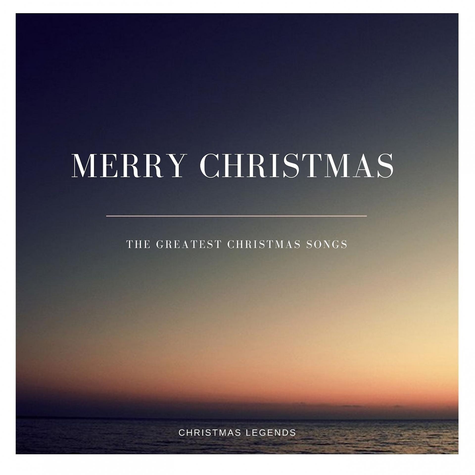 Постер альбома The Greatest Christmas Songs