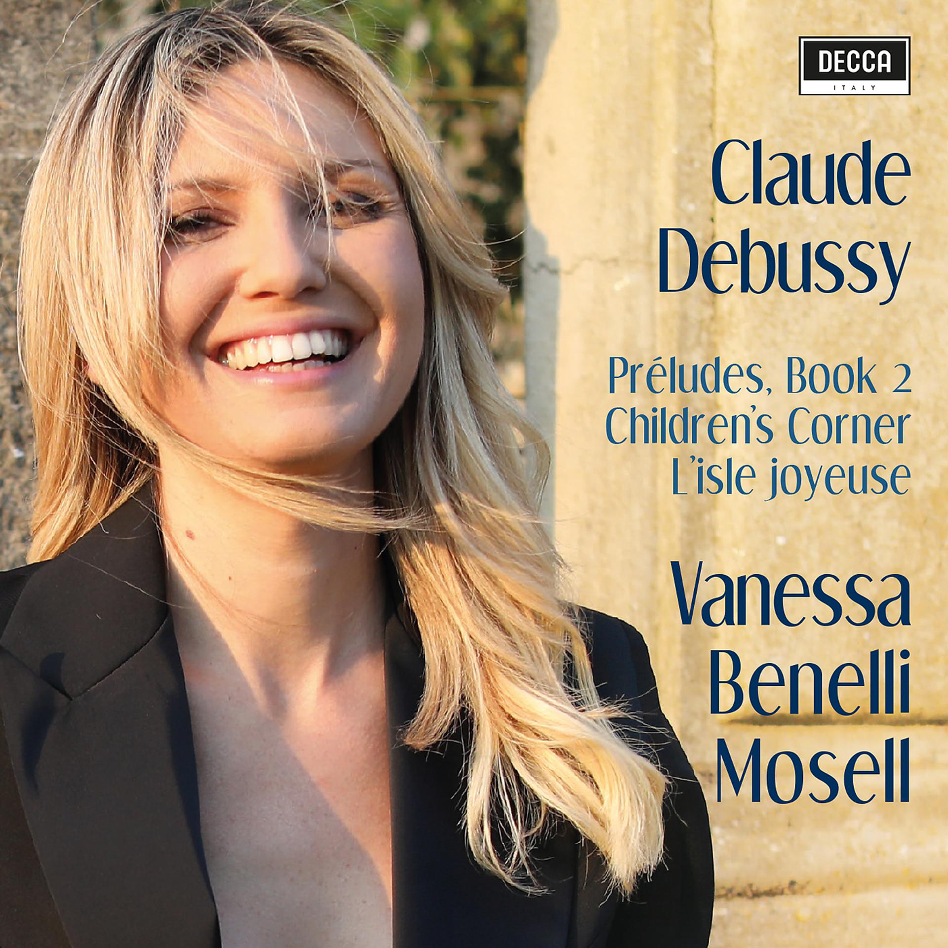 Постер альбома Debussy: Préludes Book II, Children's Corner, L'Isle Joyeuse