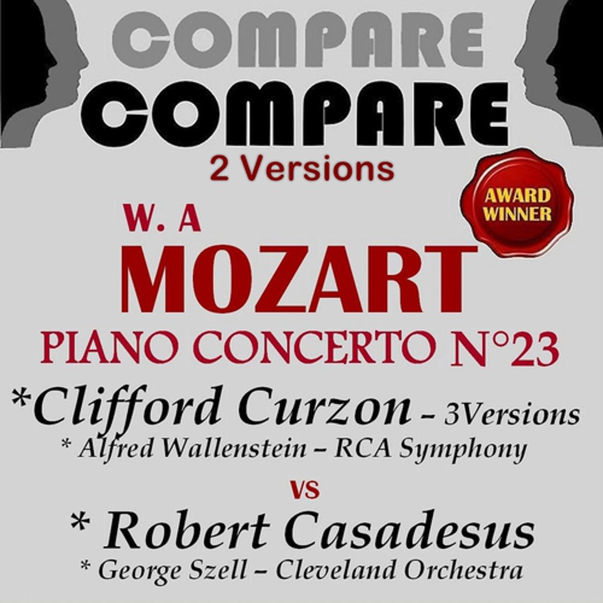 Постер альбома Mozart: Piano Concerto No. 27, Robert Casadesus vs. Clifford Curzon (Compare 2 Versions)