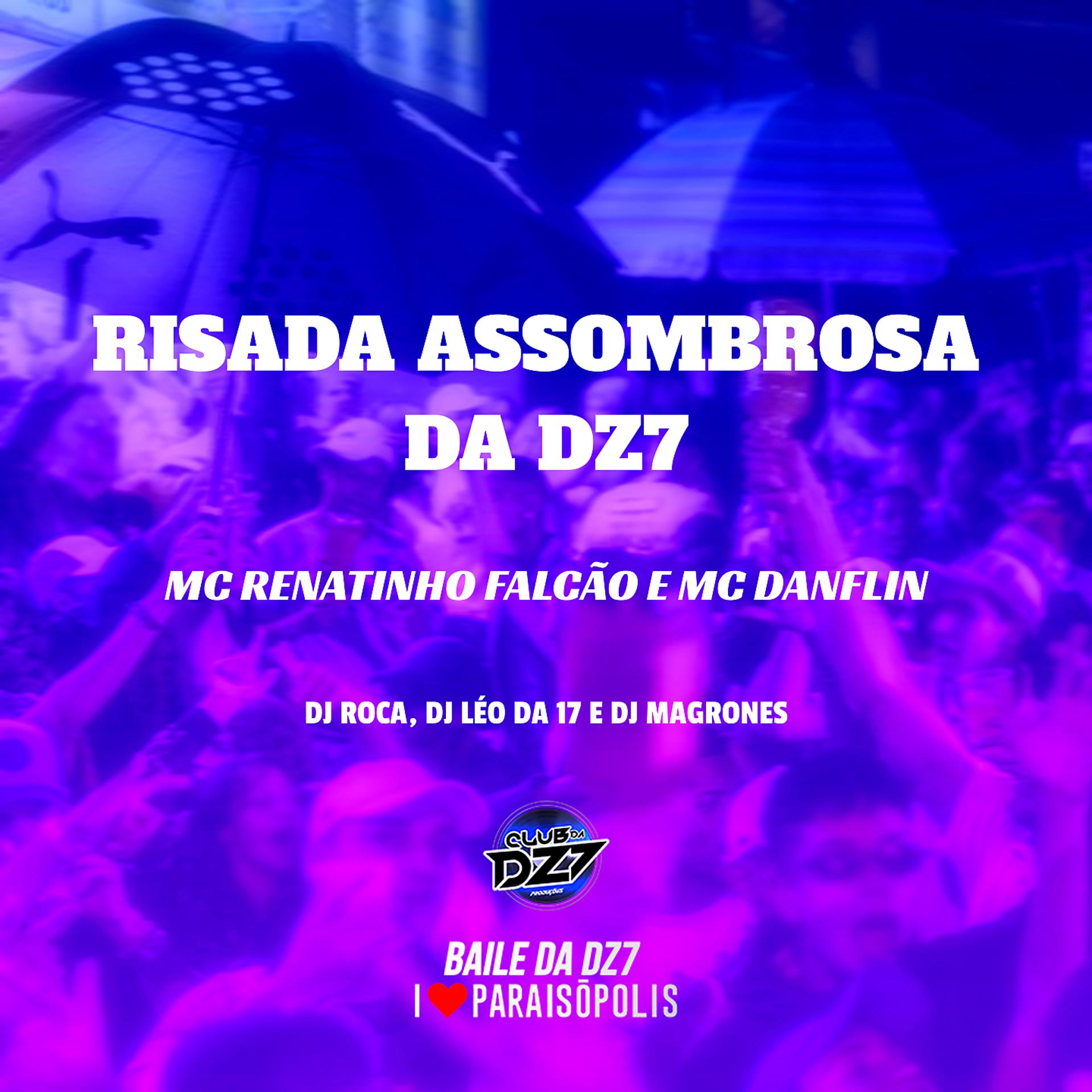 Постер альбома RISADA ASSOMBROSA DA DZ7