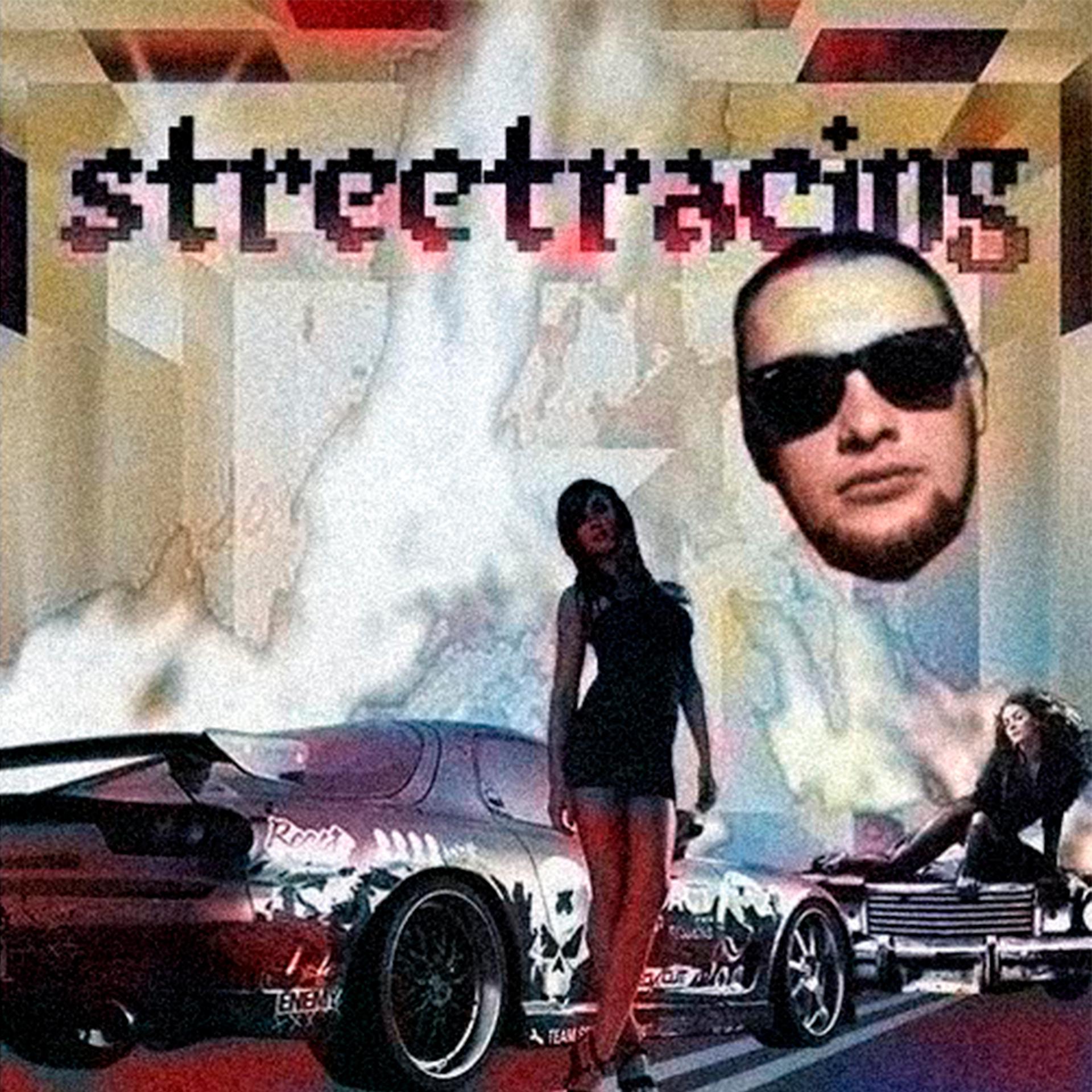 Постер альбома Streetracing