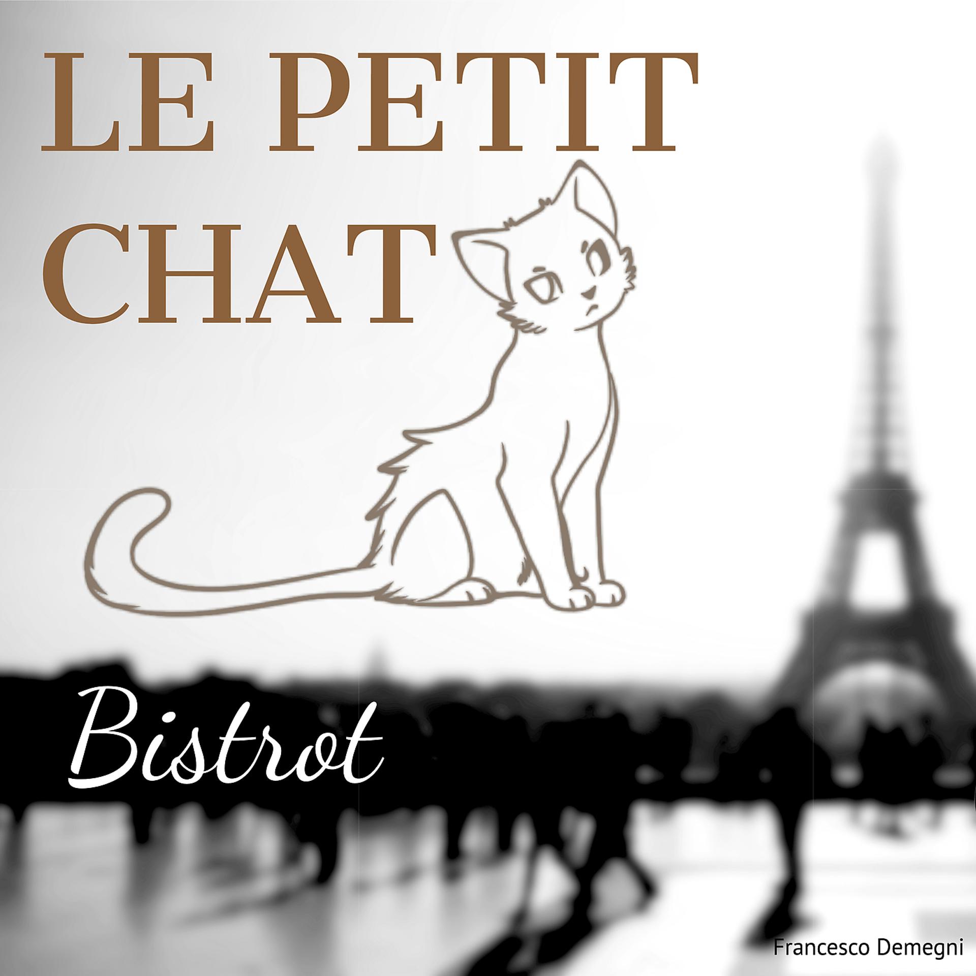 Постер альбома Le petit chat bistrot