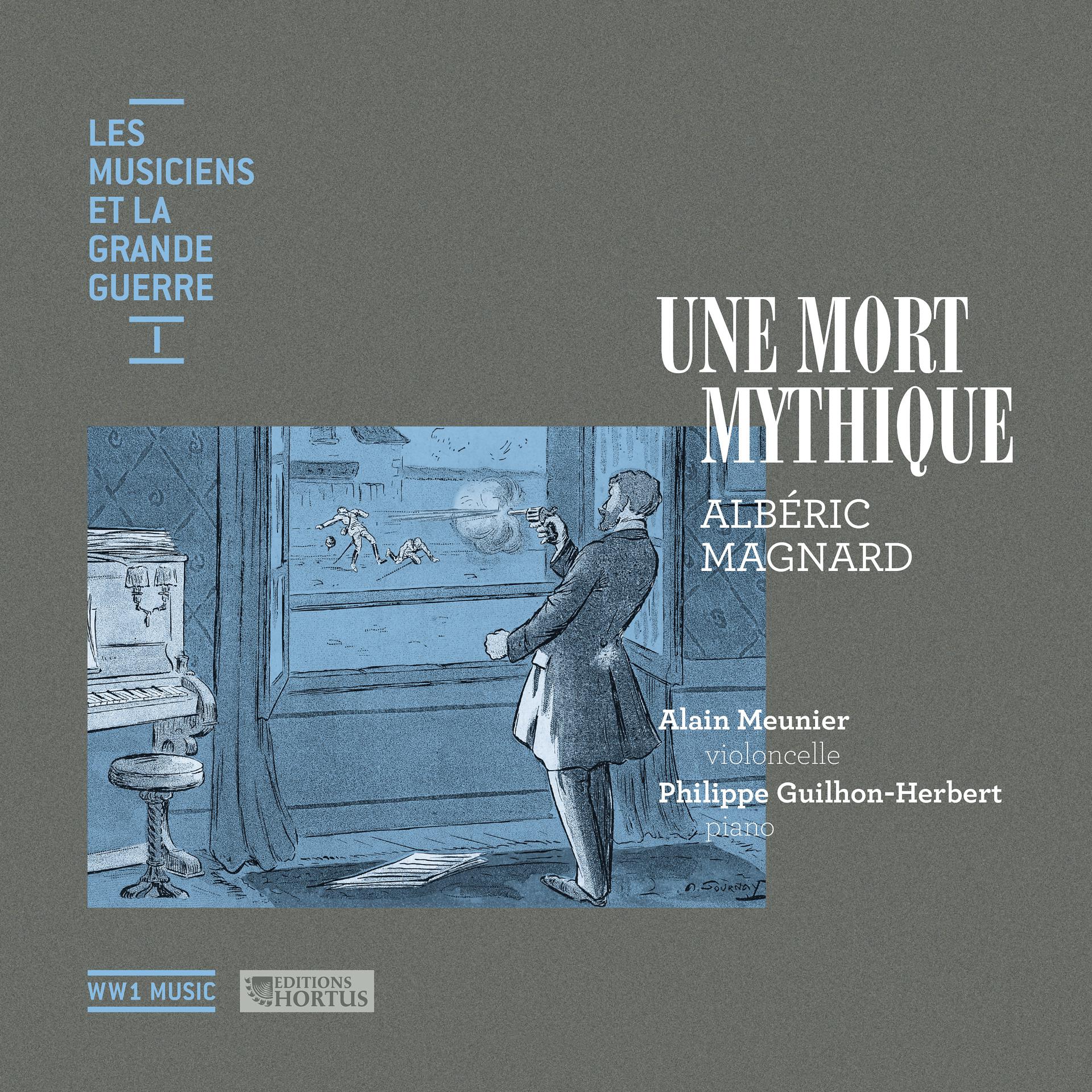Постер альбома Une mort mythique (Les musiciens et la Grande Guerre, Vol. 1)