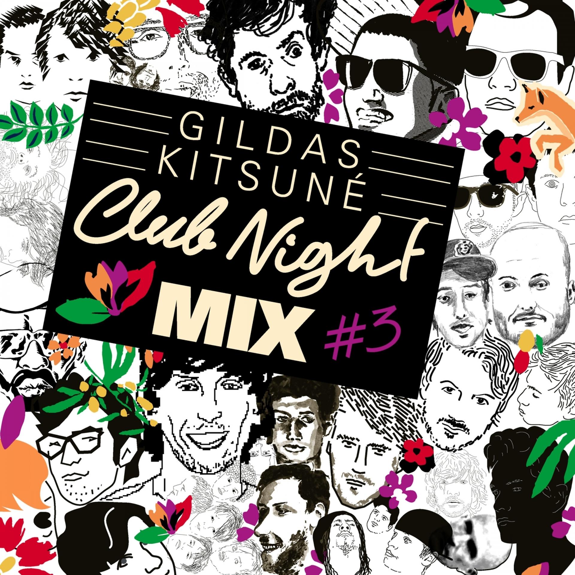 Постер альбома Gildas Kitsuné Club Night Mix #3