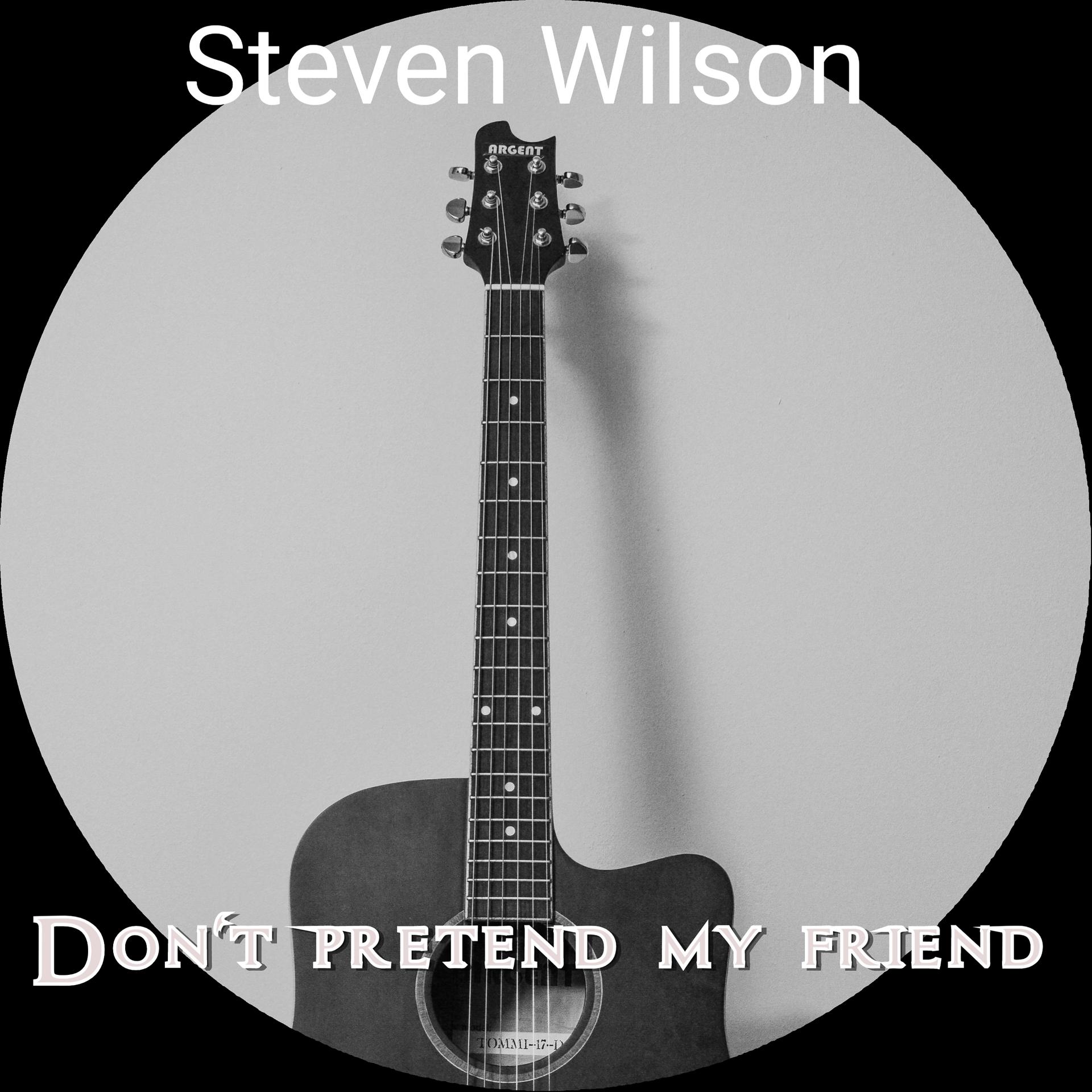 Постер альбома Don't Pretend My Friend