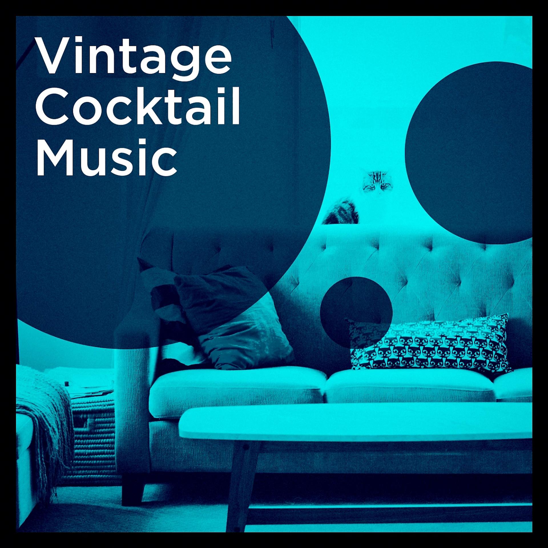 Постер альбома Vintage Cocktail Music