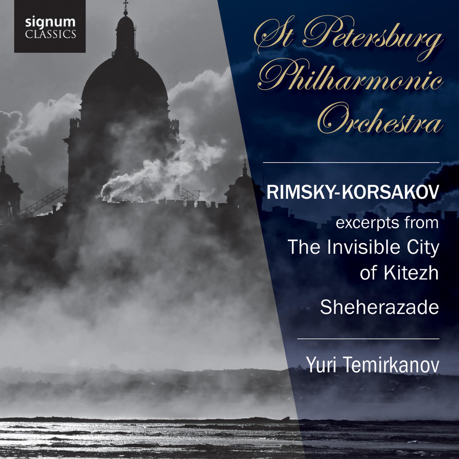 Постер альбома Rimsky-Korsakov: The Invisible City of Kitezh, Sheherazade