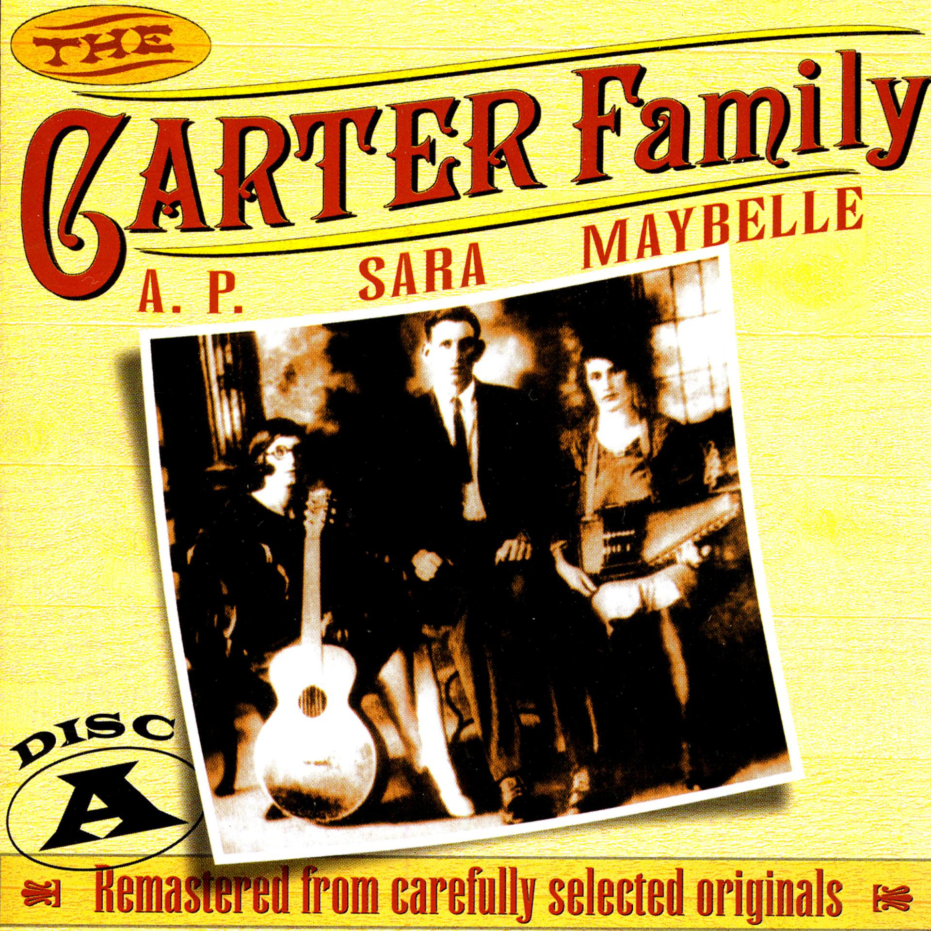 Постер альбома The Carter Family 1927 - 1934 Disc A