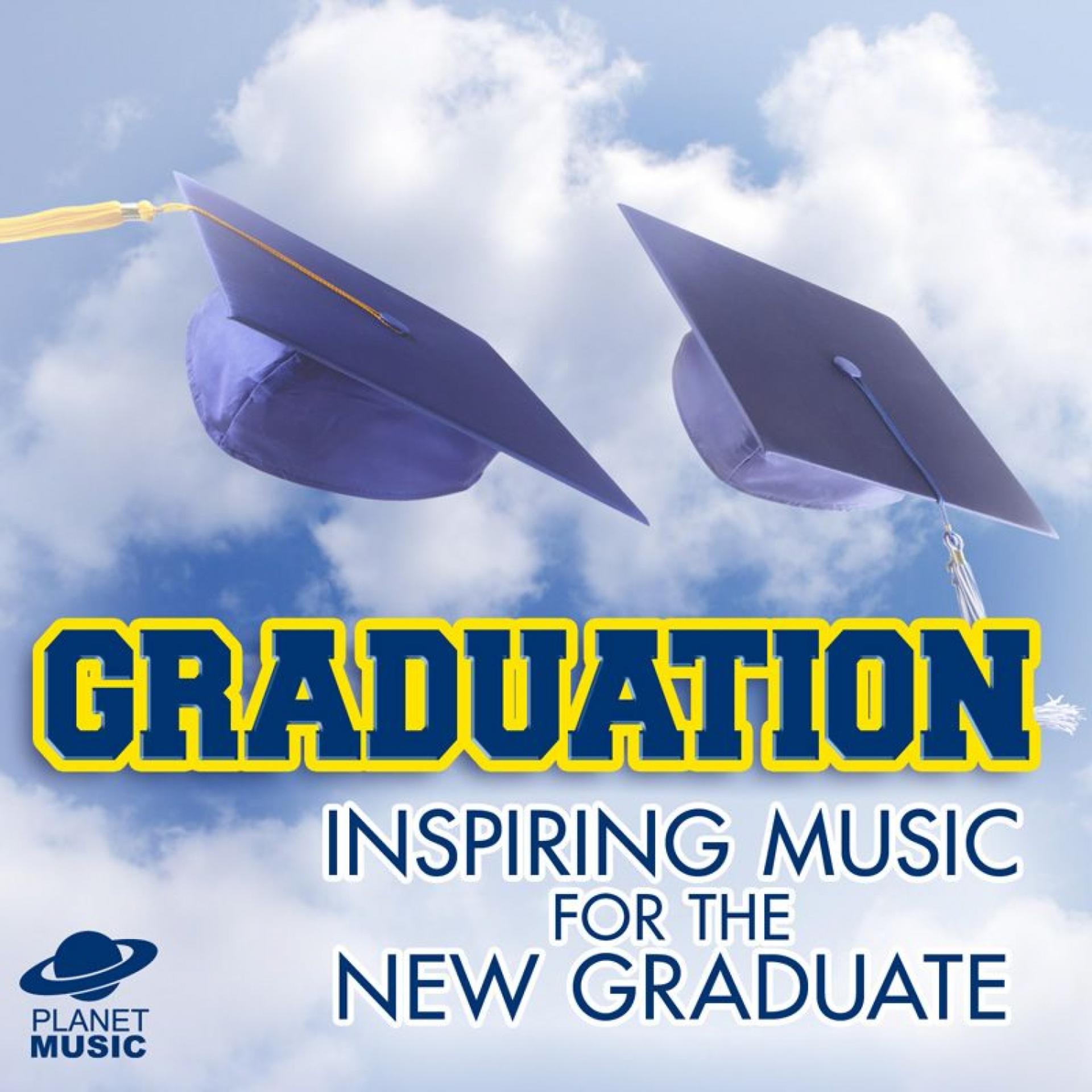 Постер альбома Graduation: Inspiring Music for the New Graduate