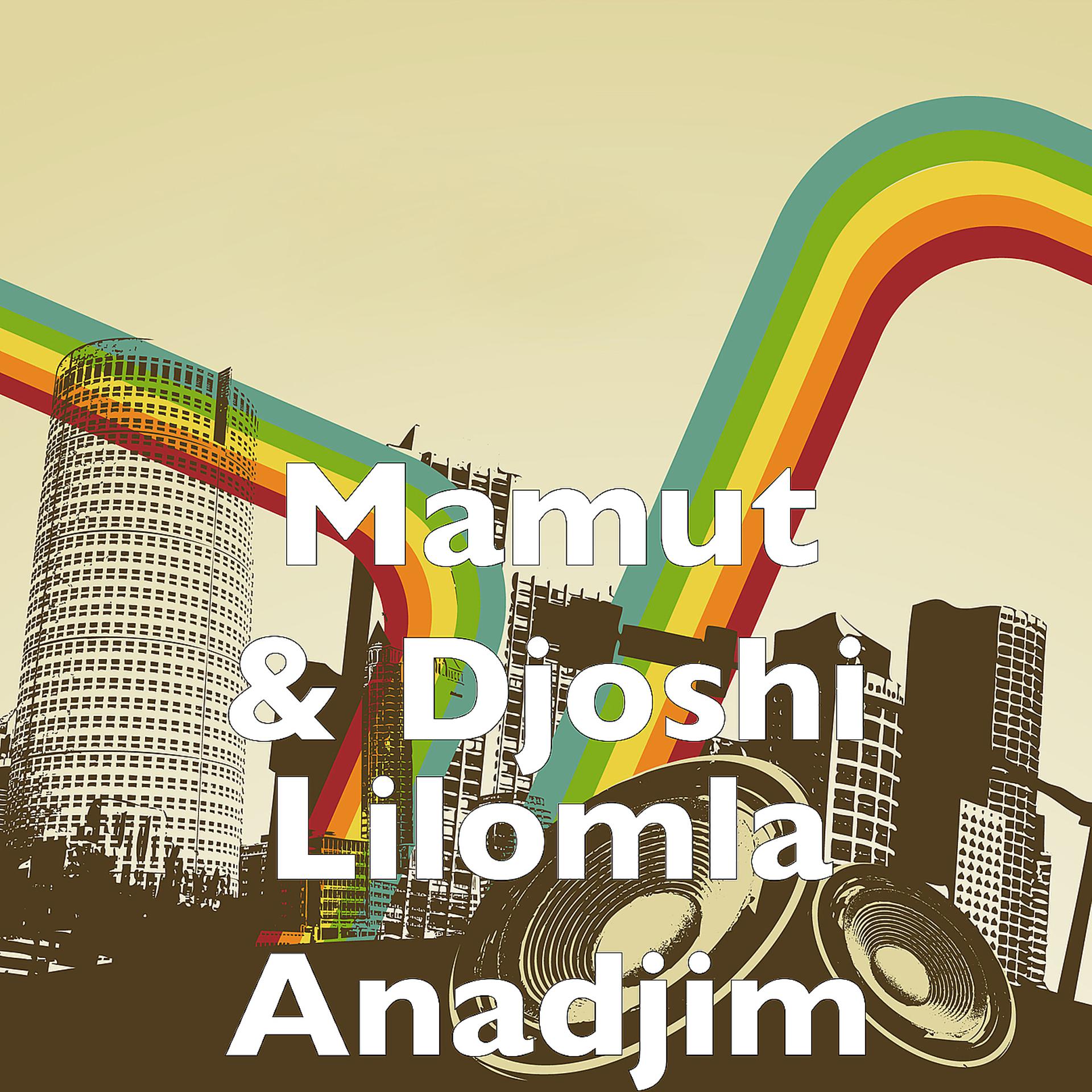 Постер альбома Lilomla Anadjim