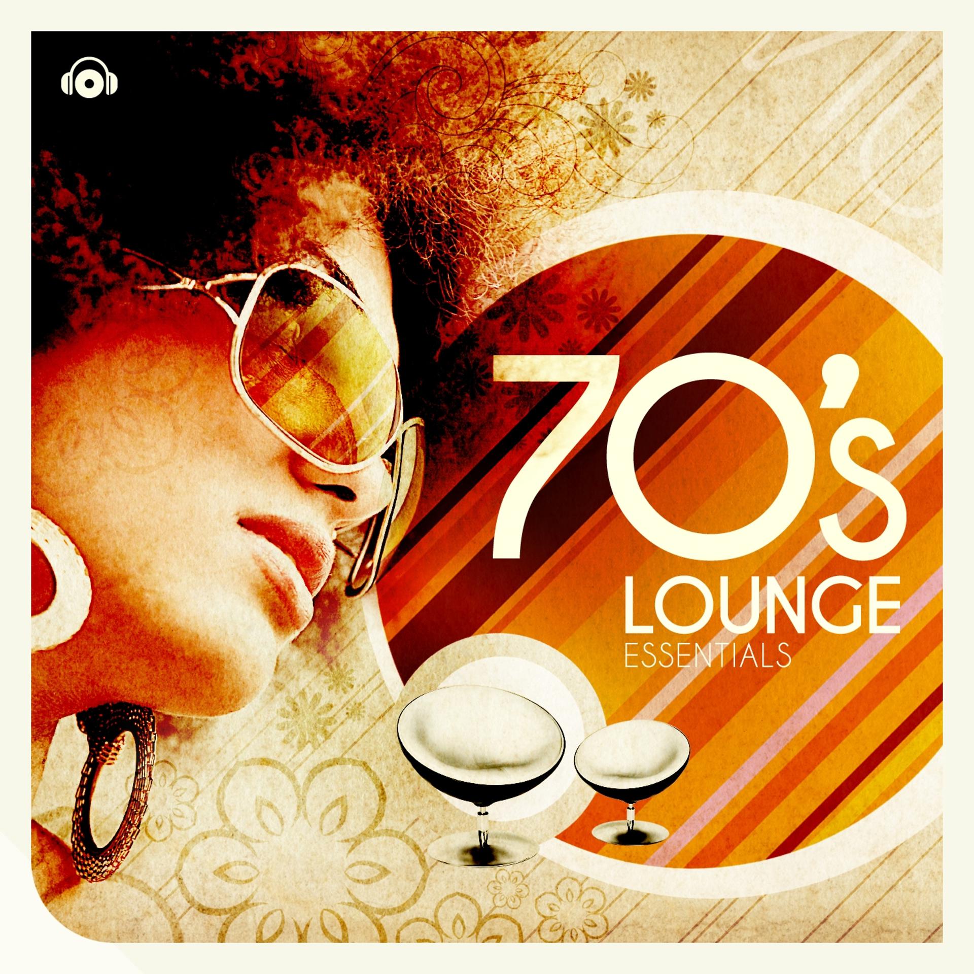 Постер альбома 70s Lounge Essentials