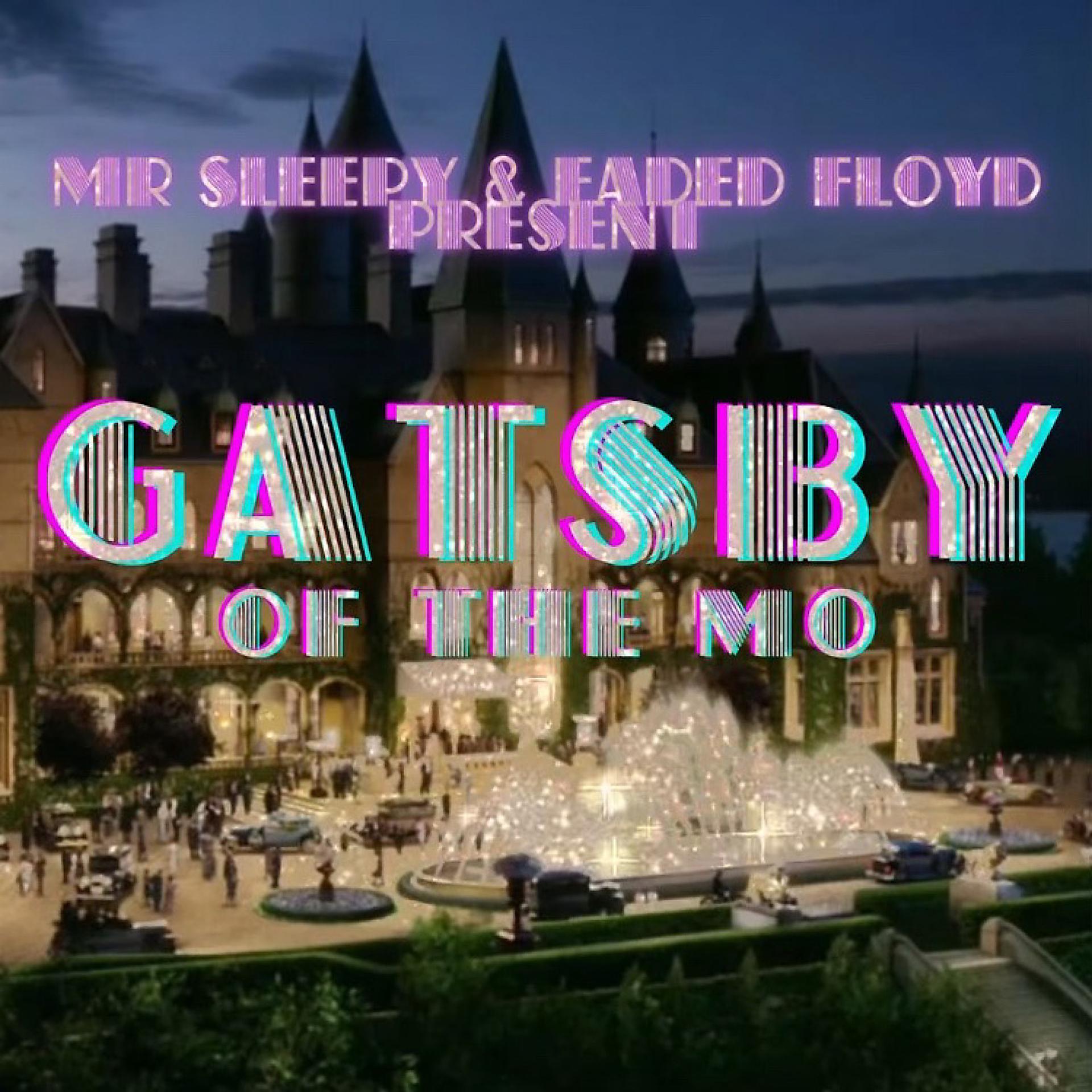 Постер альбома Gatsby Of The Mo