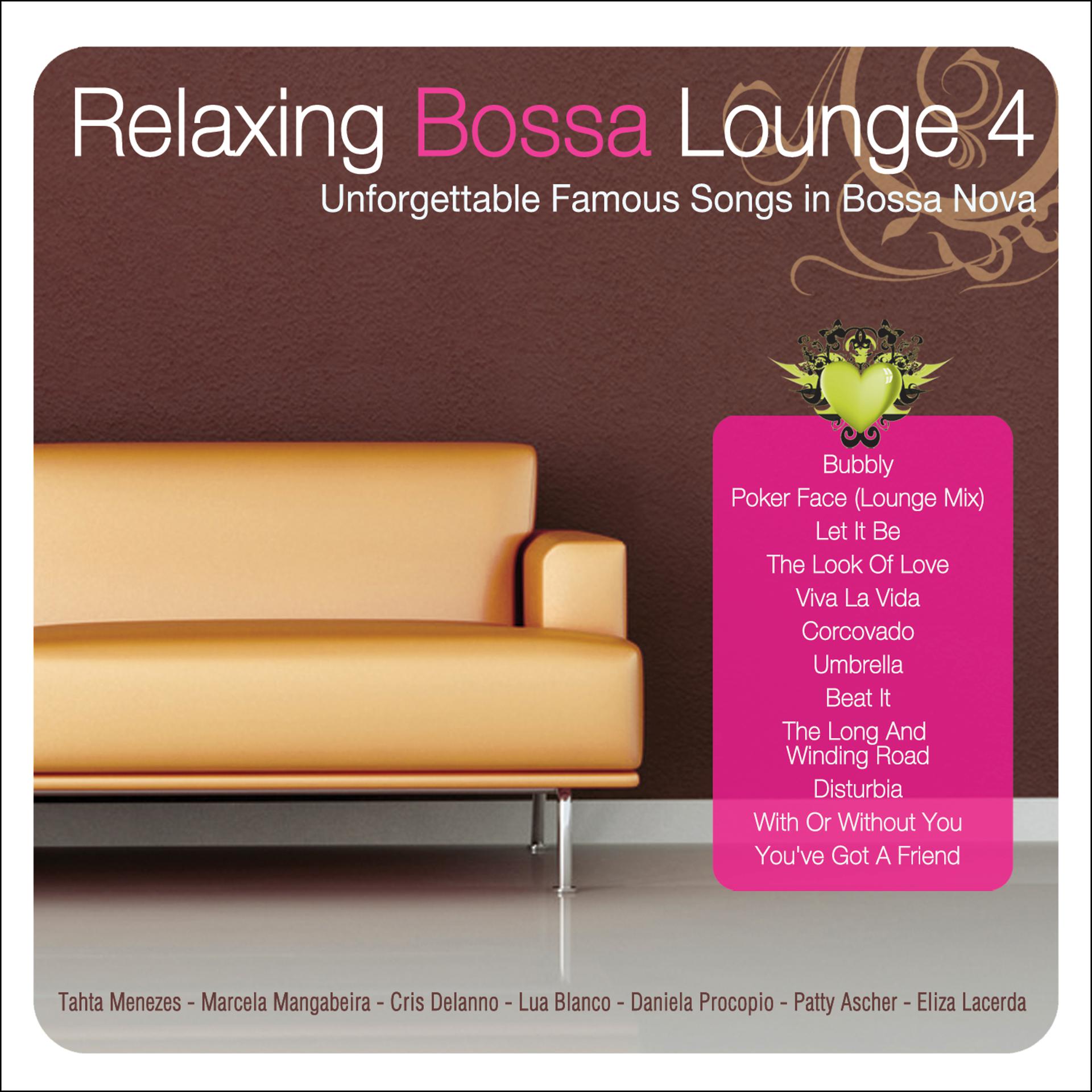 Постер альбома Relaxing Bossa Lounge 4