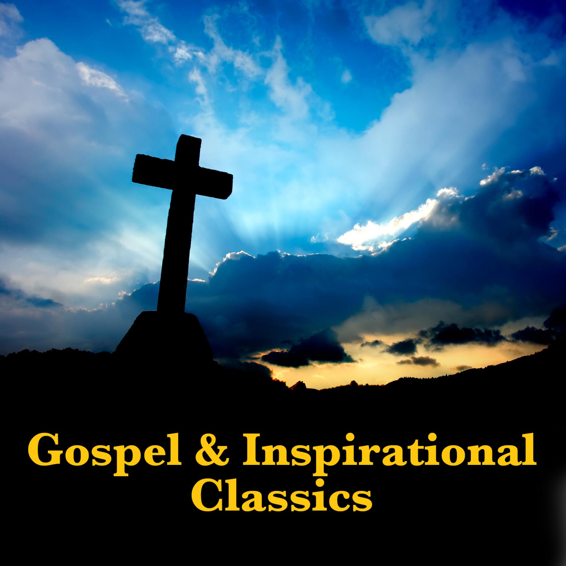 Постер альбома Gospel & Inspirational Classics
