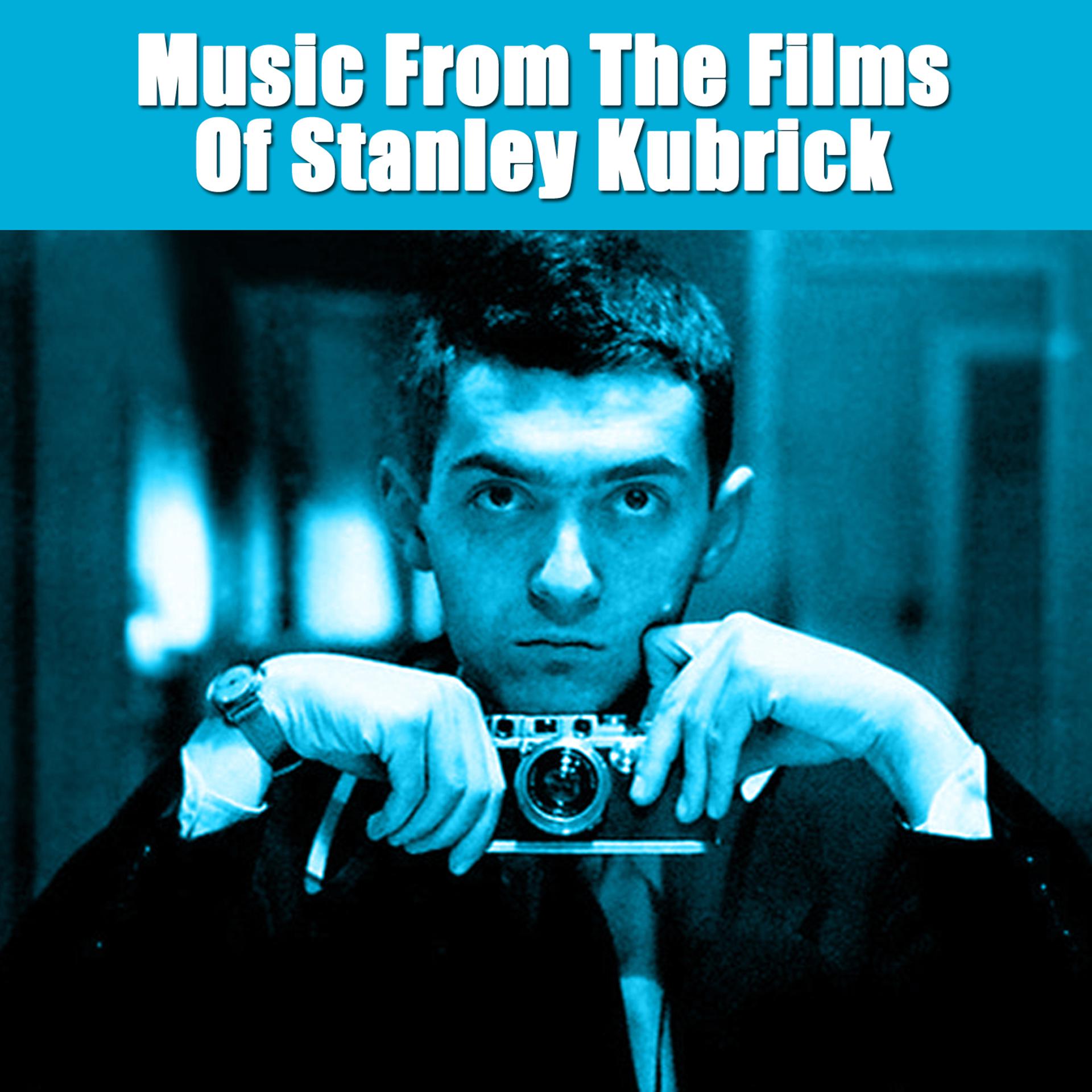 Постер альбома Music From The Films Of Stanley Kubrick