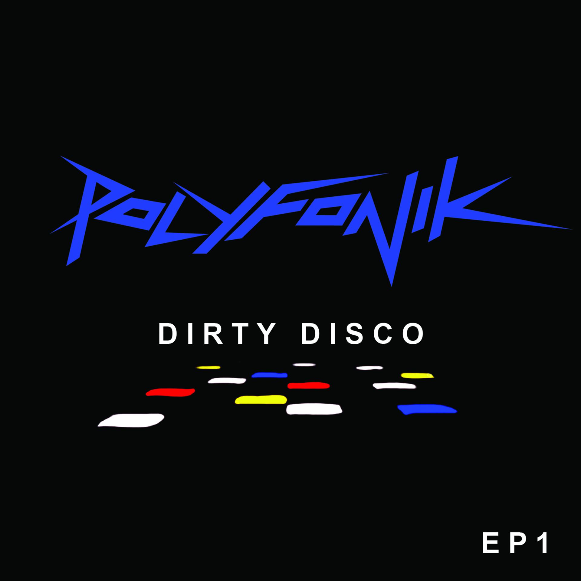 Постер альбома Dirty Disco Ep1