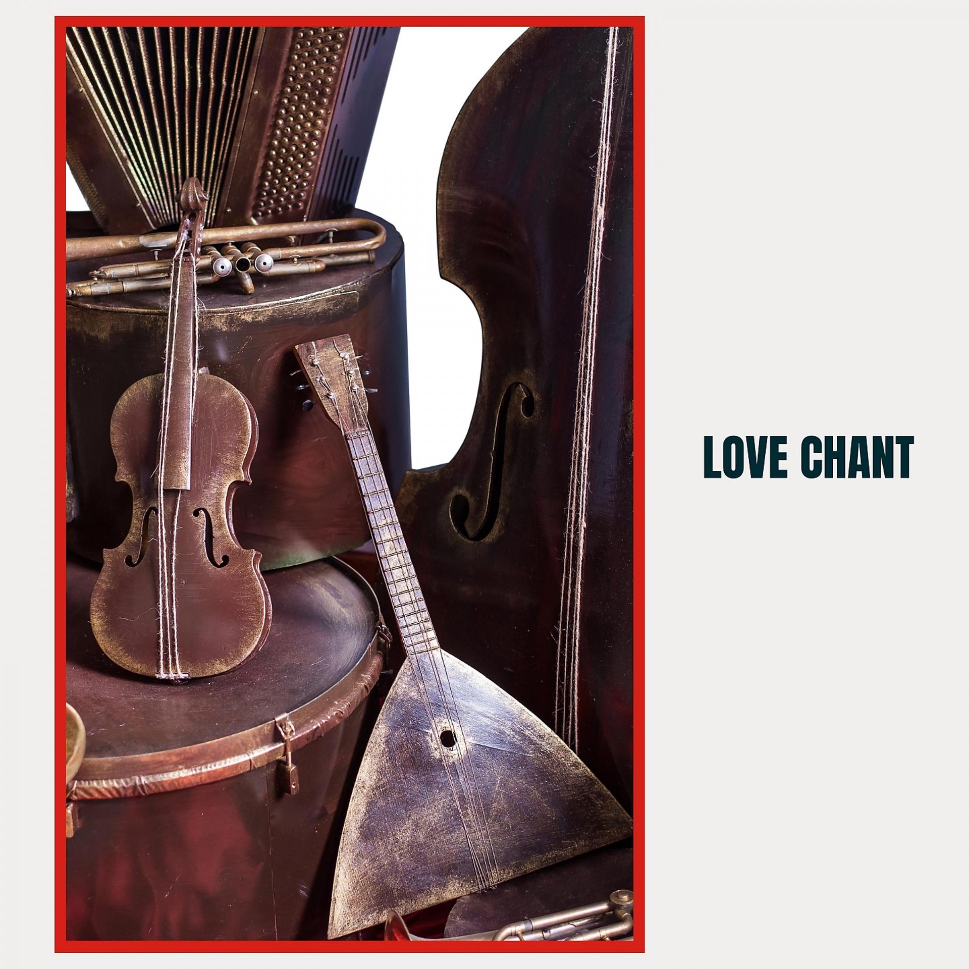 Постер альбома Love Chant