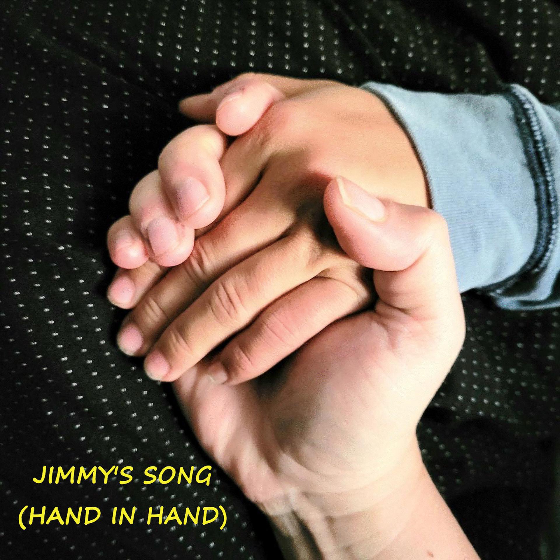 Постер альбома Jimmy's Song (Hand in Hand)