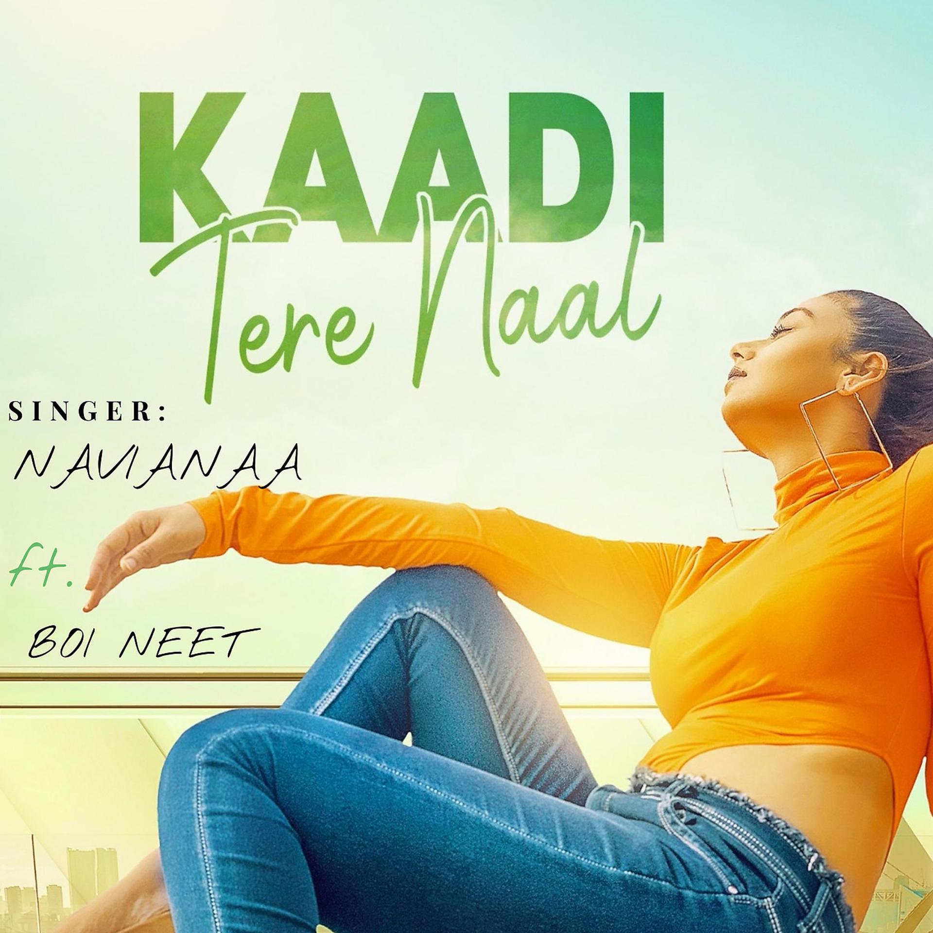 Постер альбома Kaadi Tere Naal