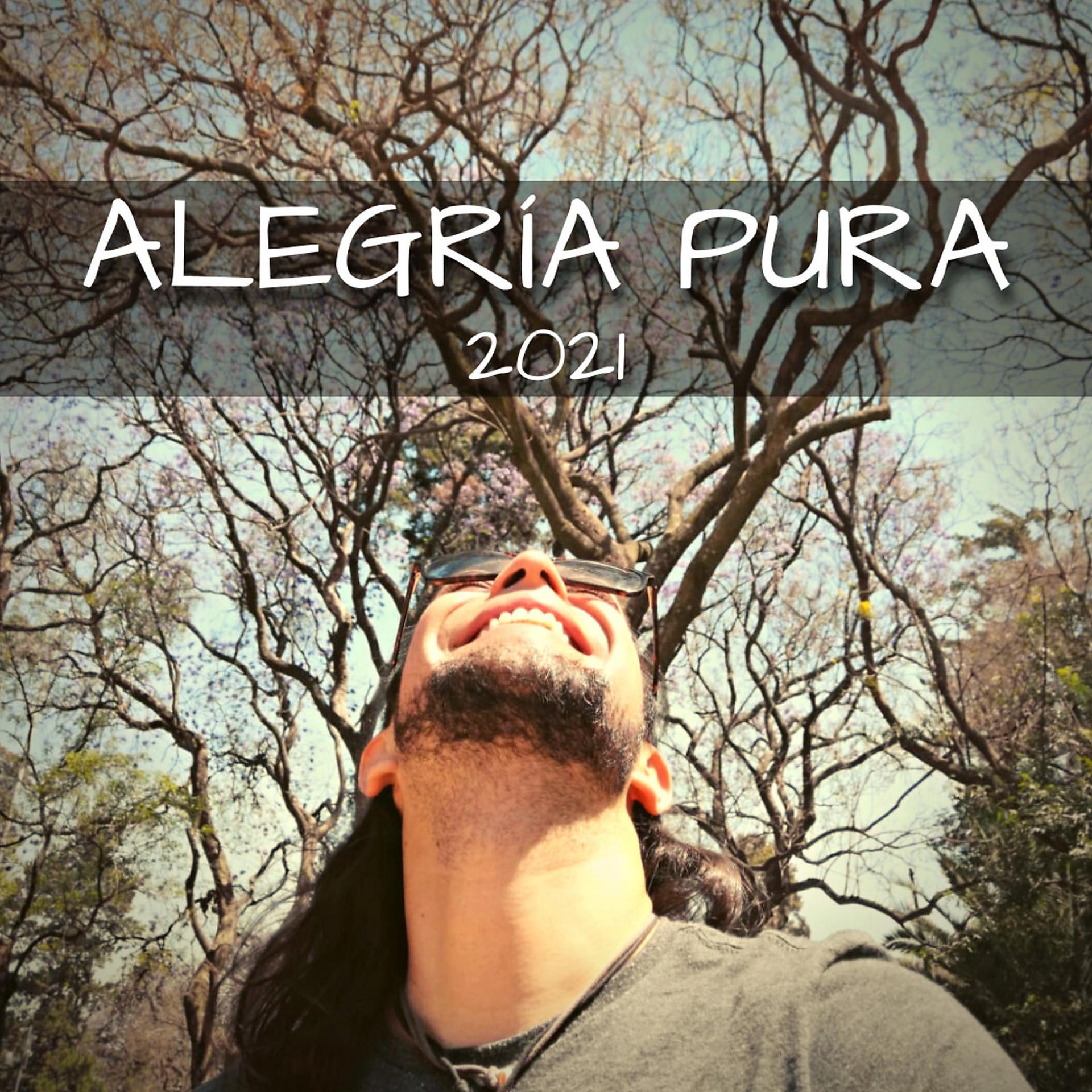 Постер альбома Alegría Pura 2021