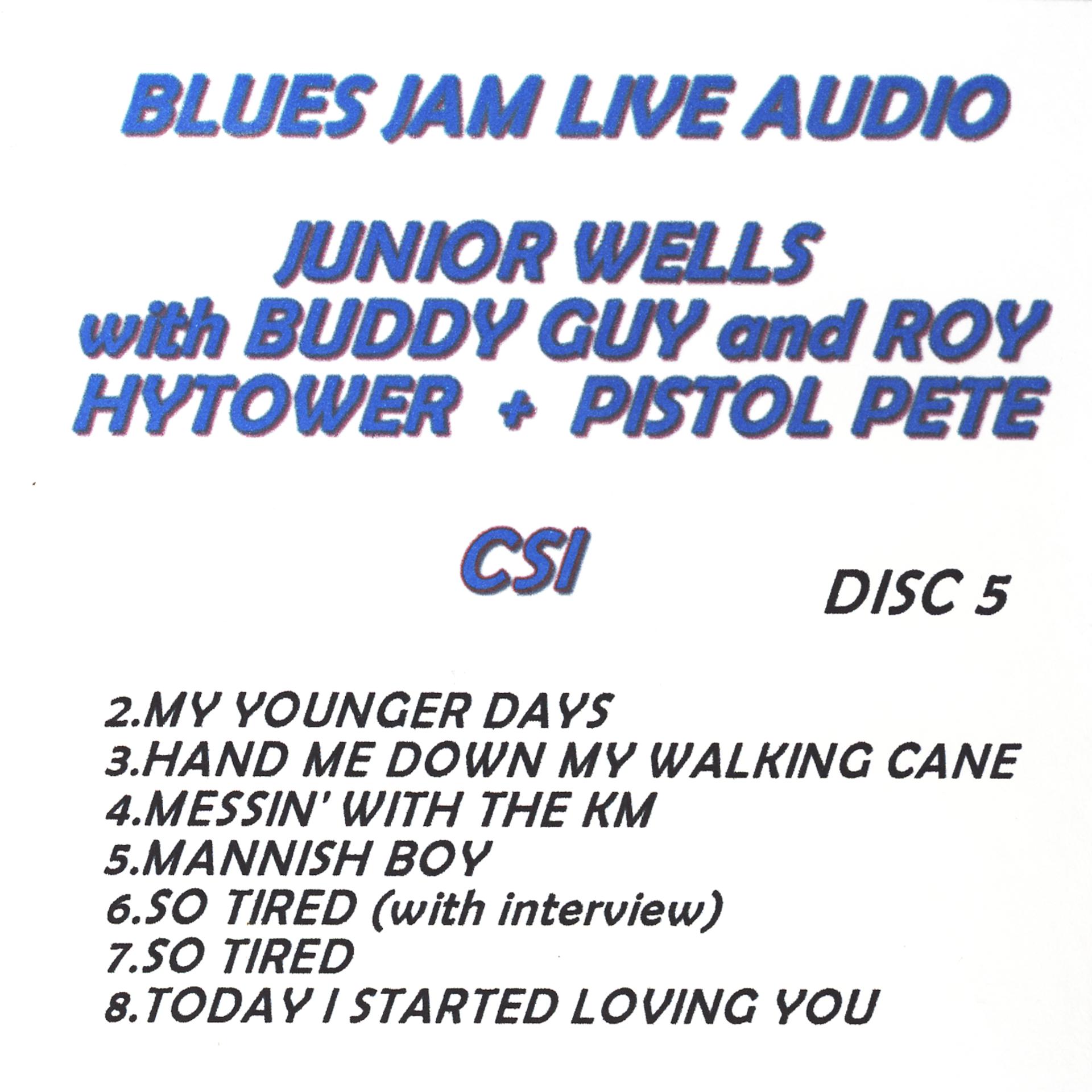Постер альбома Blues Jam Live Audio: Junior Wells with Buddy Guy & Roy Hytower & Pistol Pete