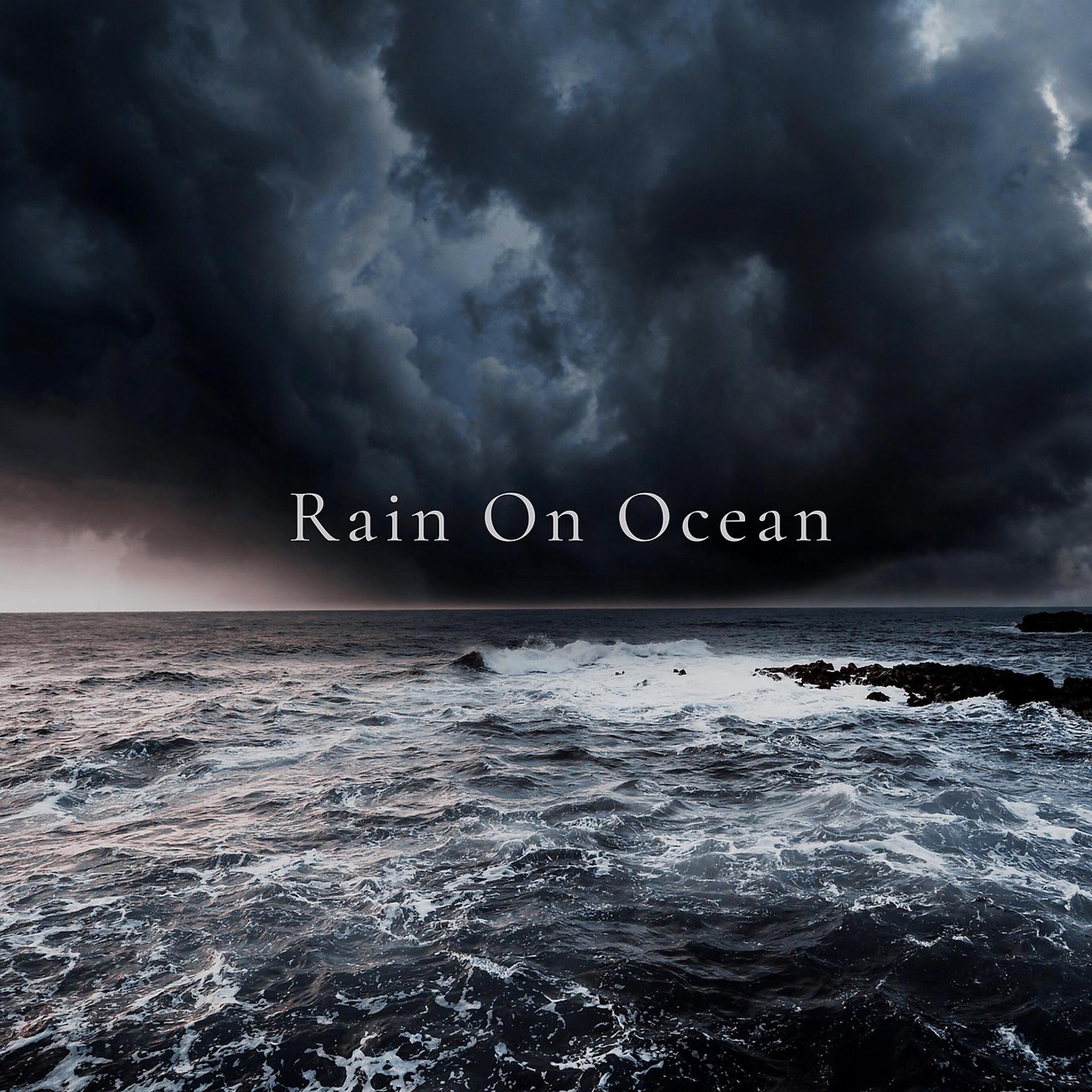 Постер альбома Rain on Ocean