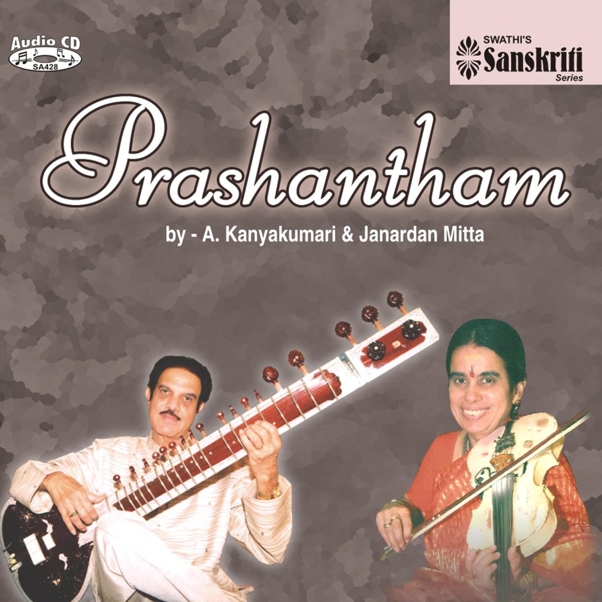 Постер альбома Prashantham - A.Kanyakumari And Janardan Mitta