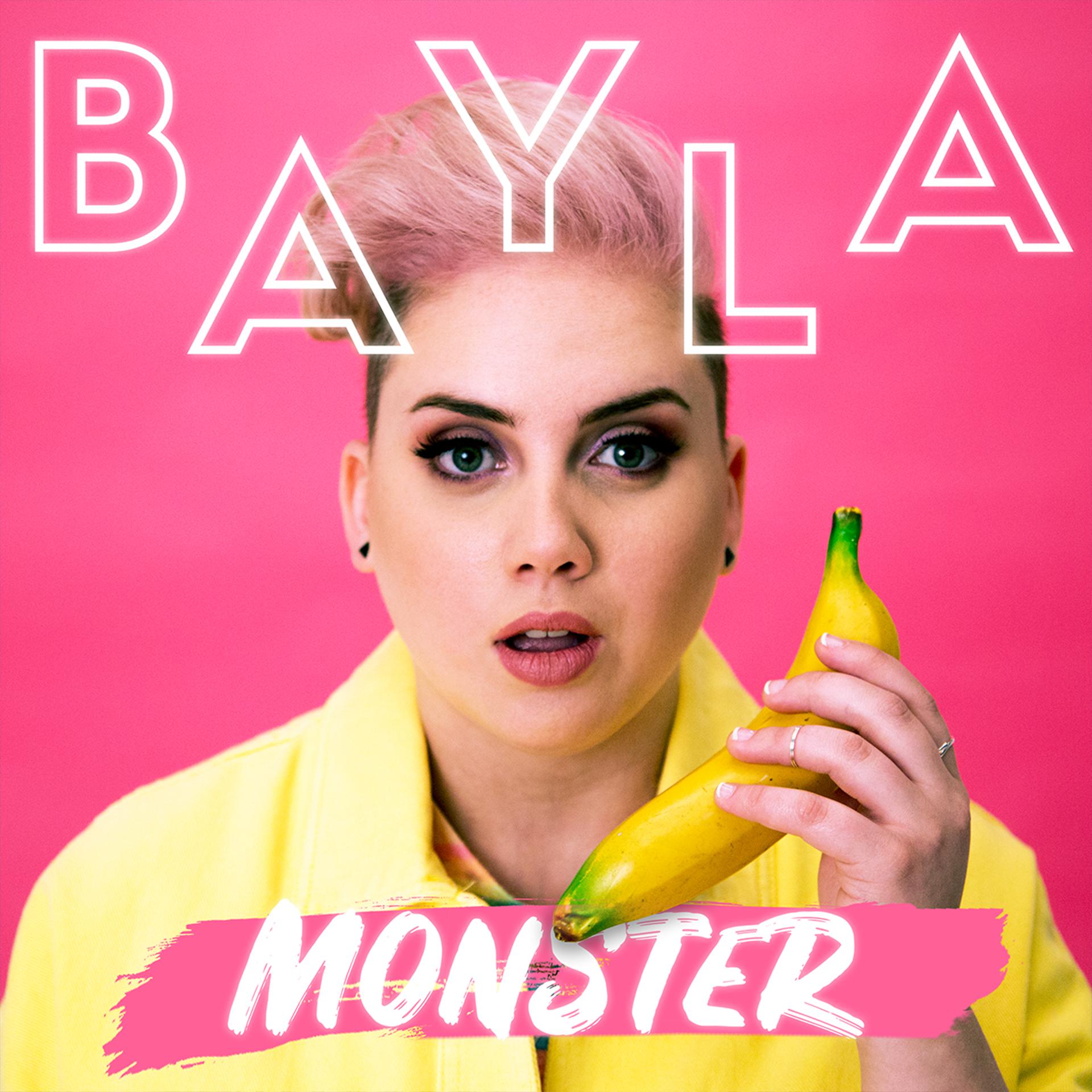 Постер альбома Bayla - Monster