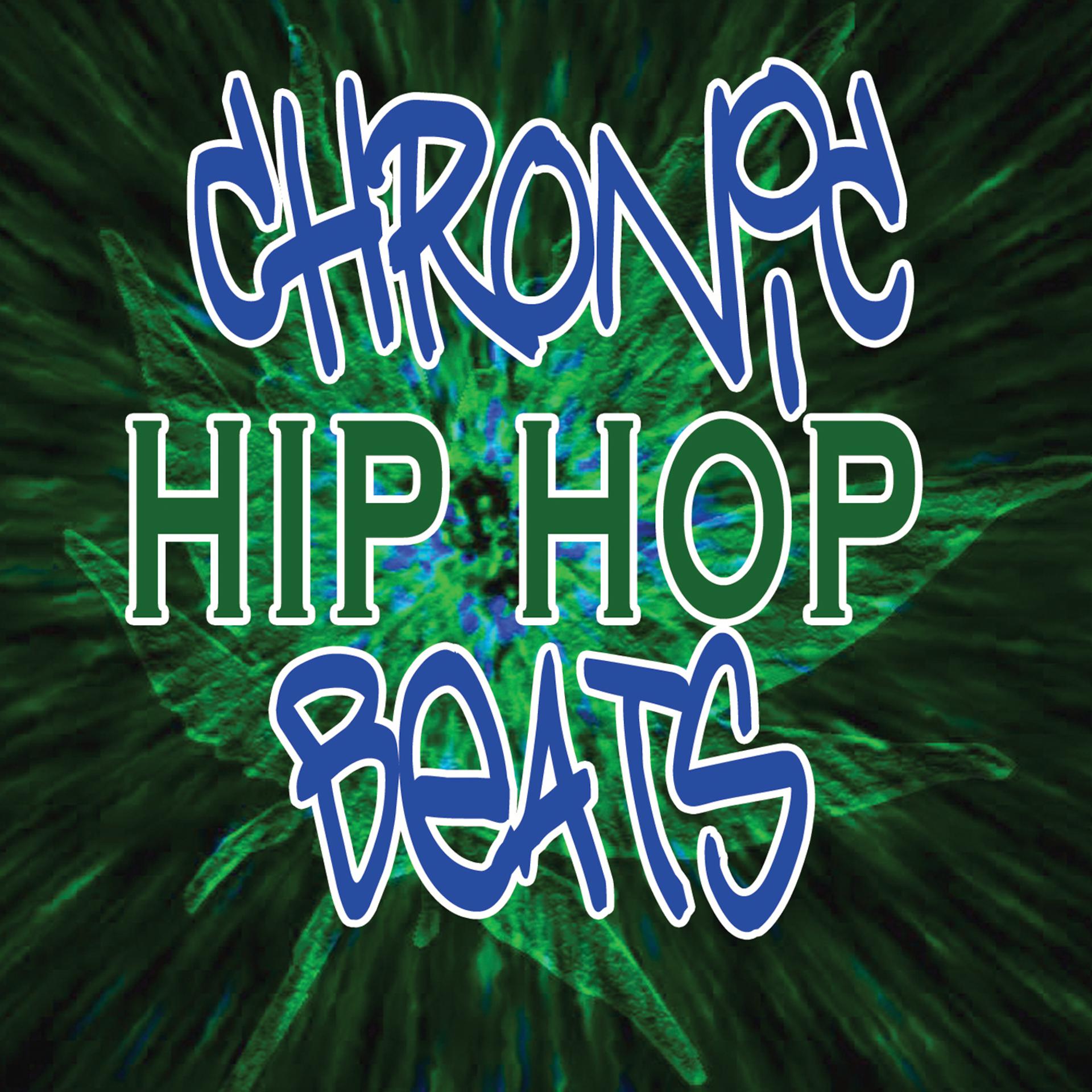 Постер альбома Chronic Hip Hop Beats