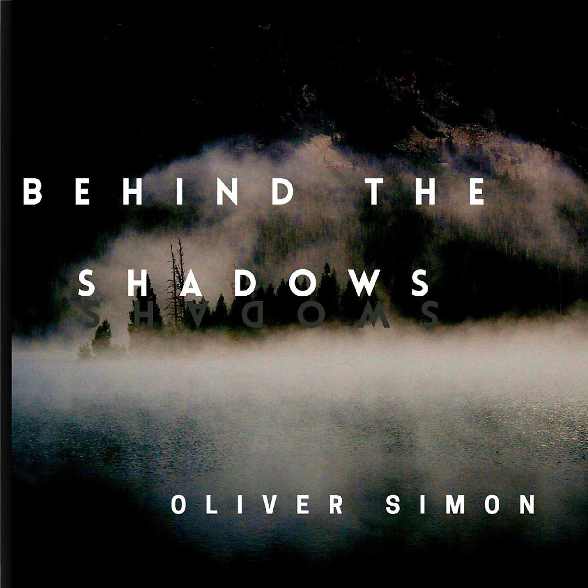 Постер альбома Behind the Shadow