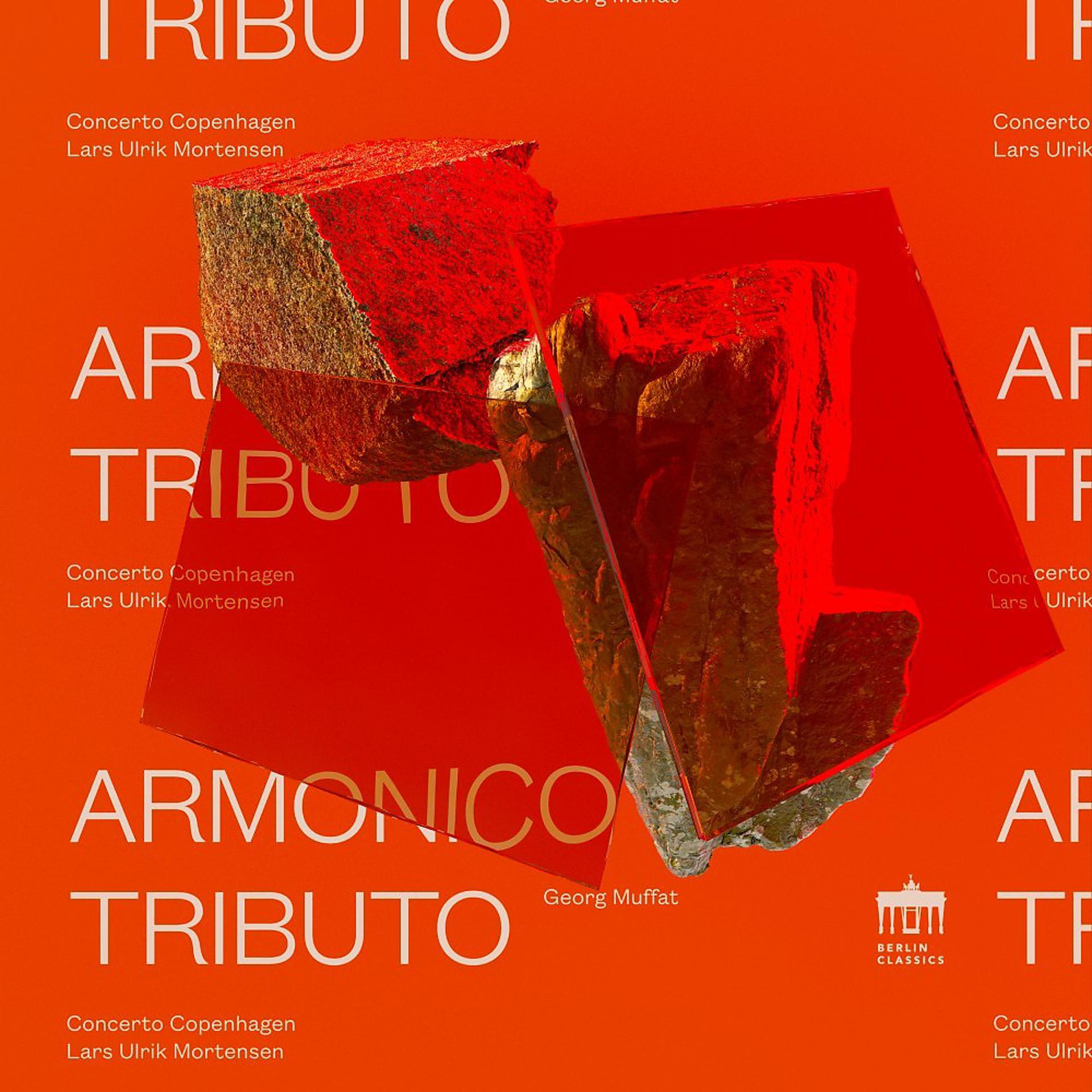 Постер альбома Muffat: Armonico Tributo