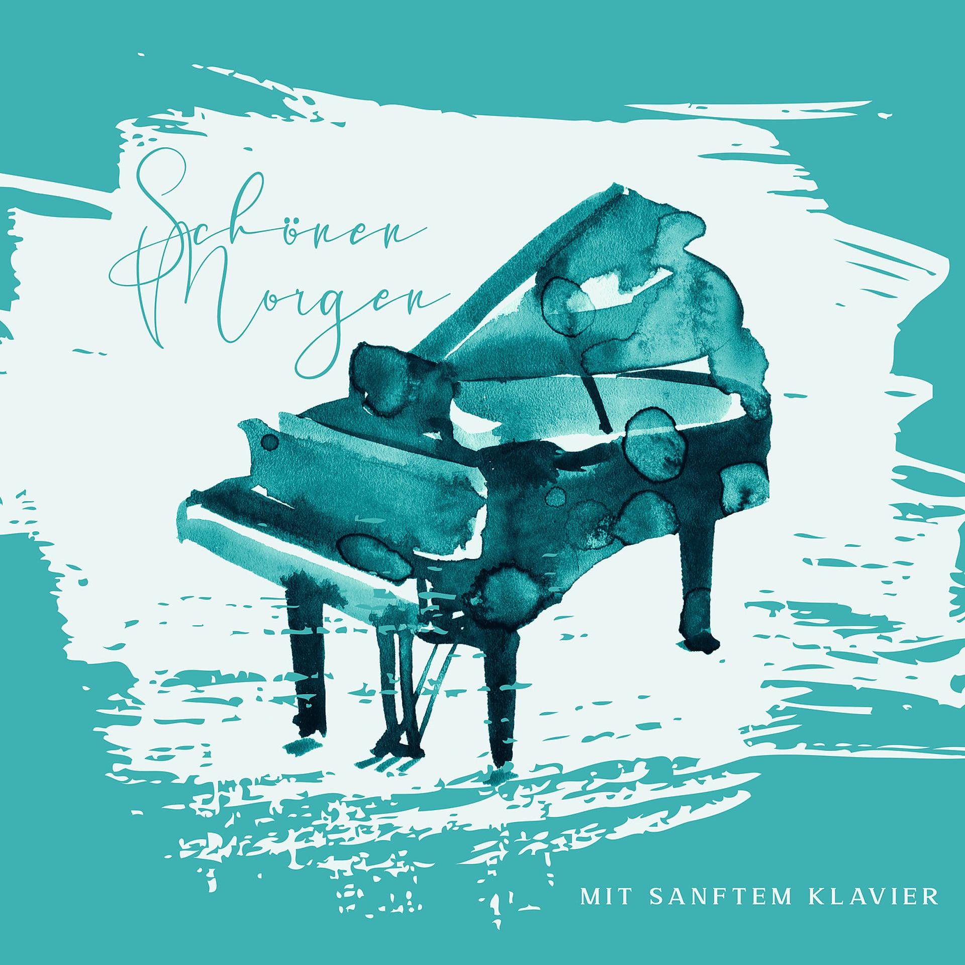 Постер альбома Schönen Morgen mit sanftem Klavier