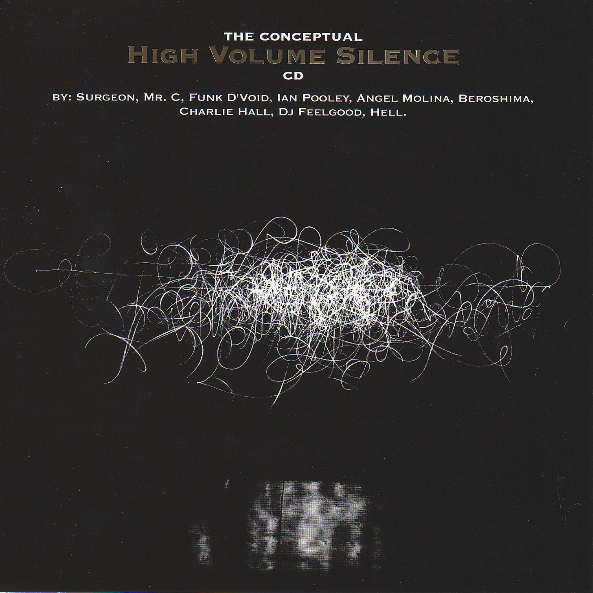 Постер альбома The Conceptual High Volume Silence CD