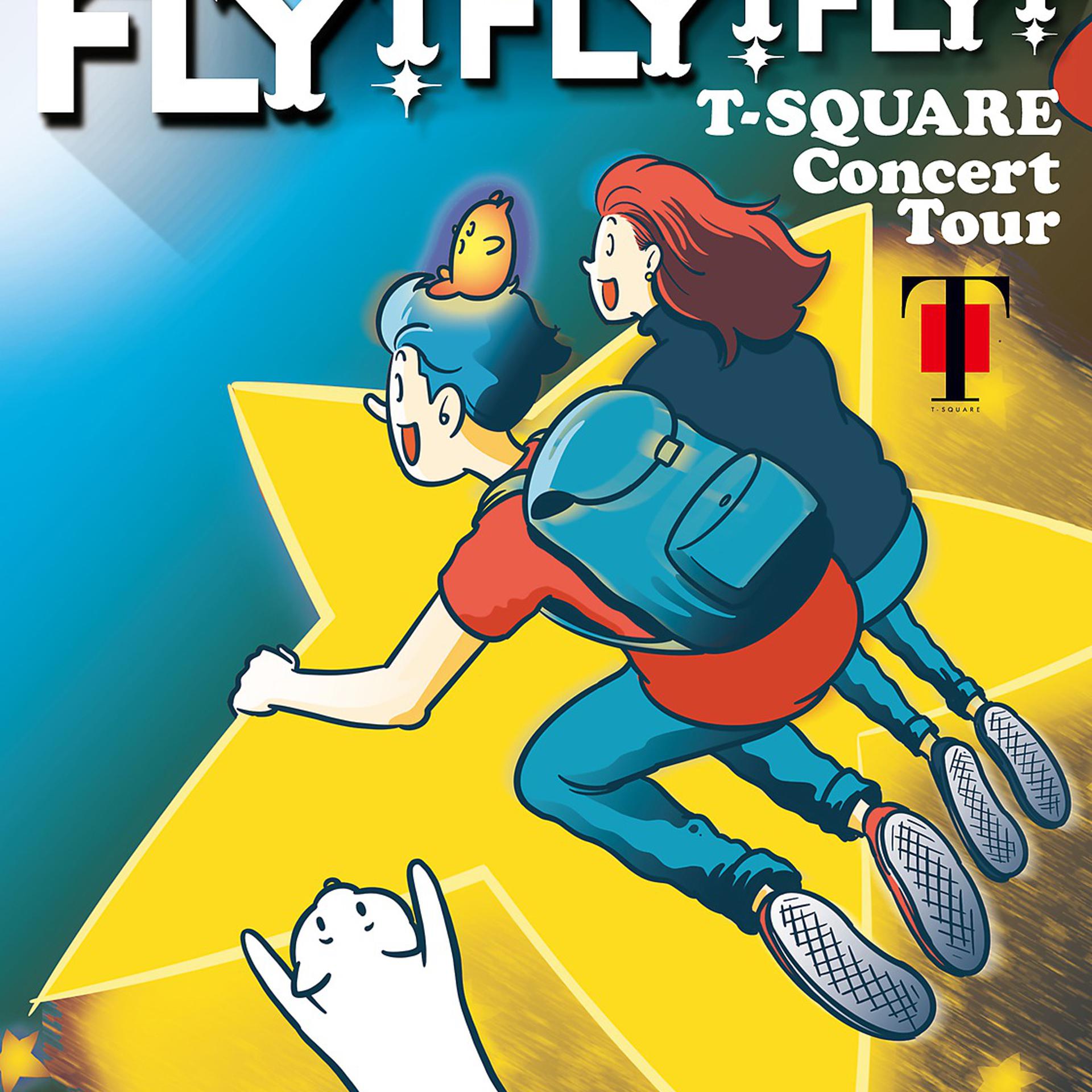 Постер альбома T-SQUARE Concert Tour " FLY! FLY! FLY! "
