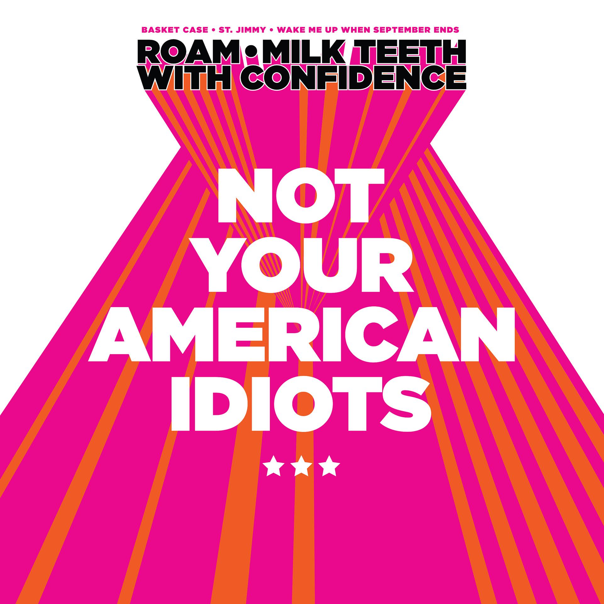 Постер альбома Not Your American Idiots