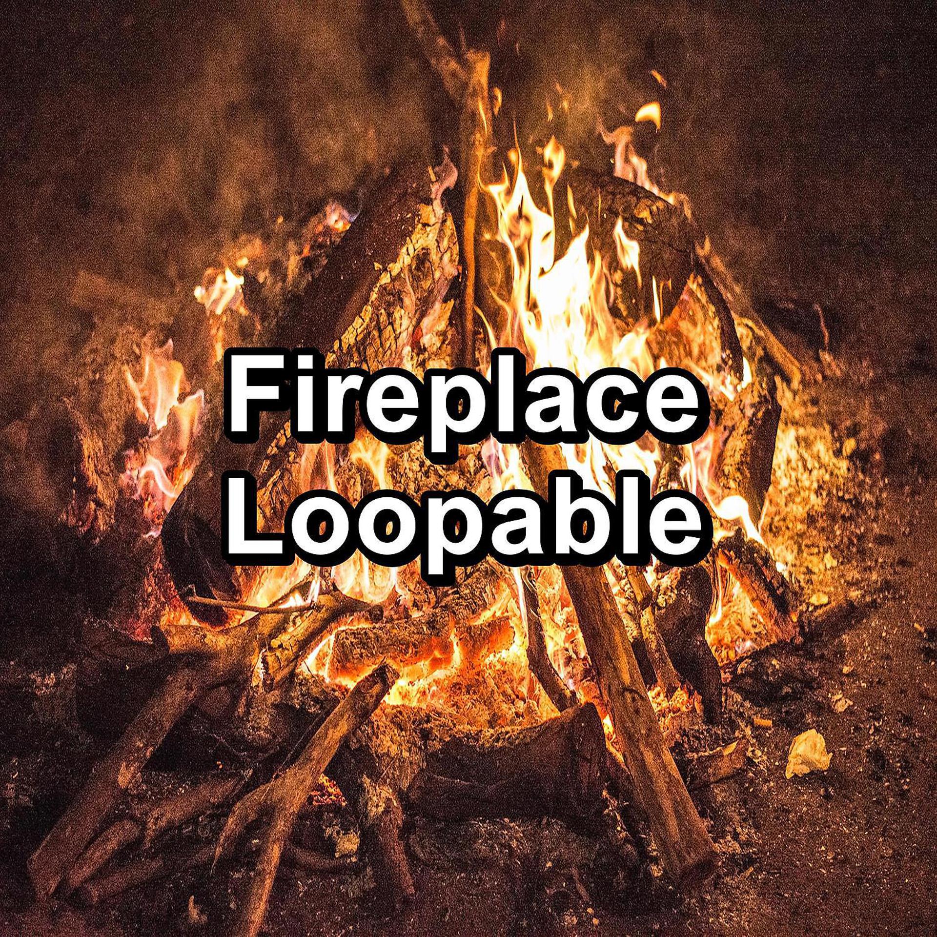 Постер альбома Fireplace Loopable