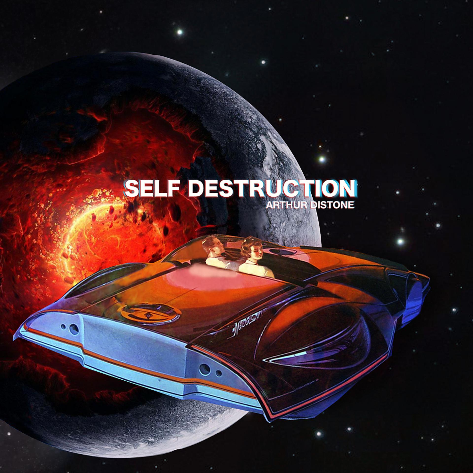 Постер альбома SELF DESTRUCTION