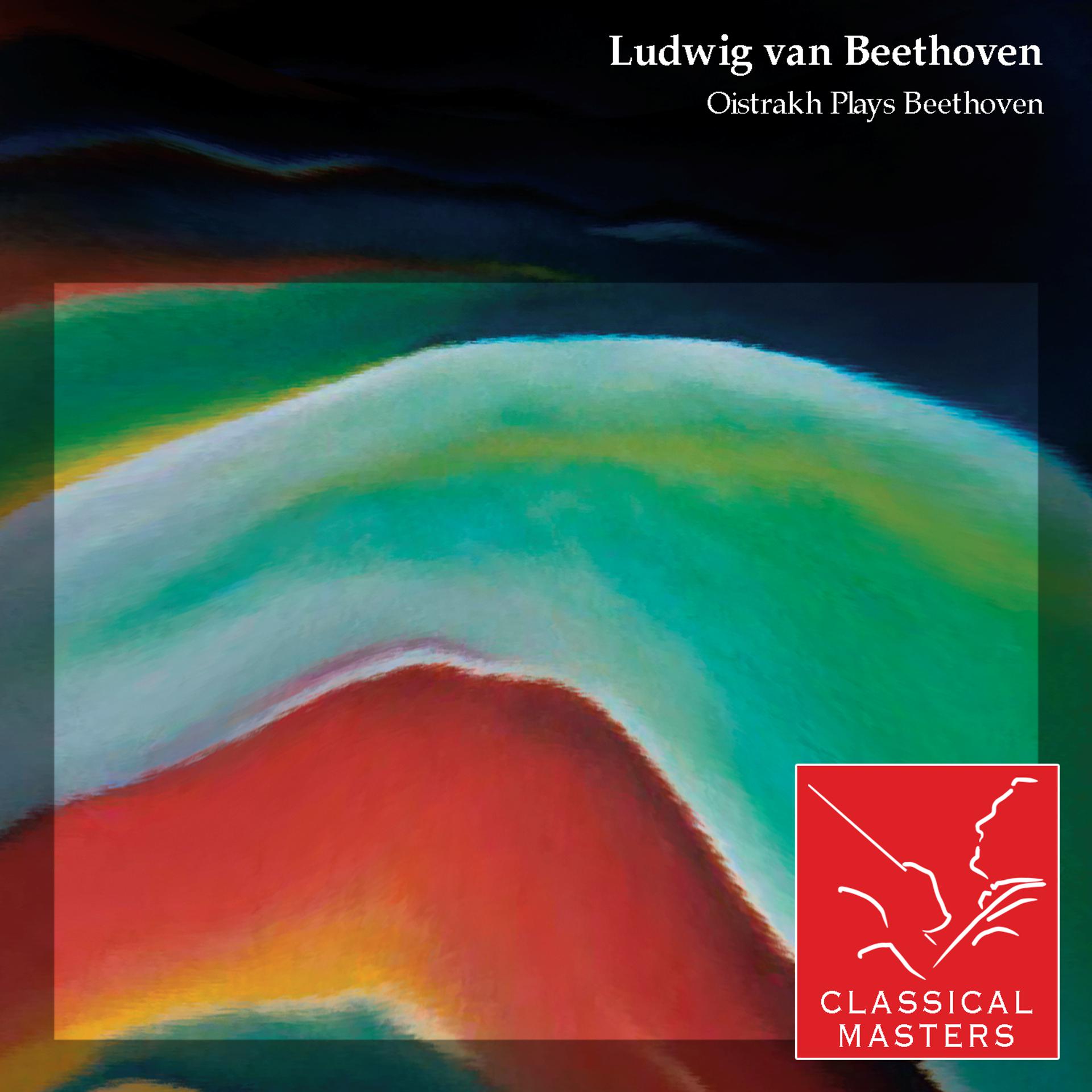 Постер альбома Oistrakh Plays Beethoven