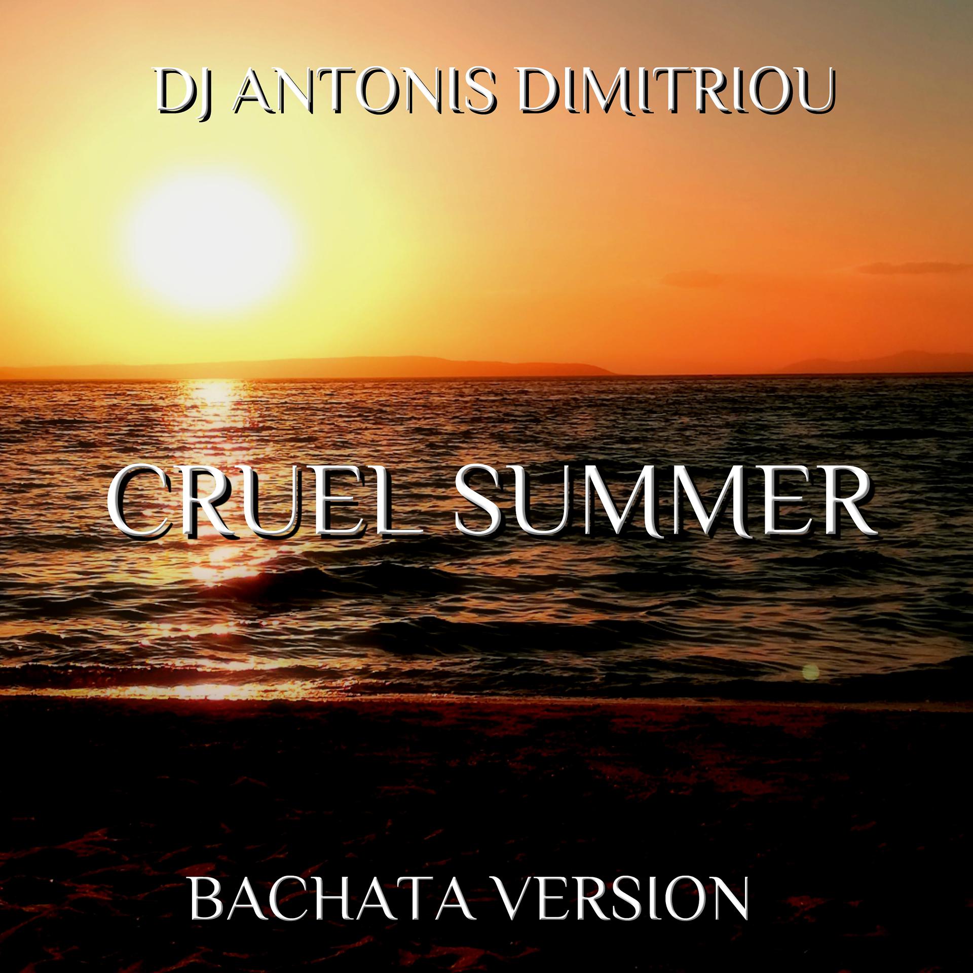 Постер альбома Cruel Summer (Bachata Version)