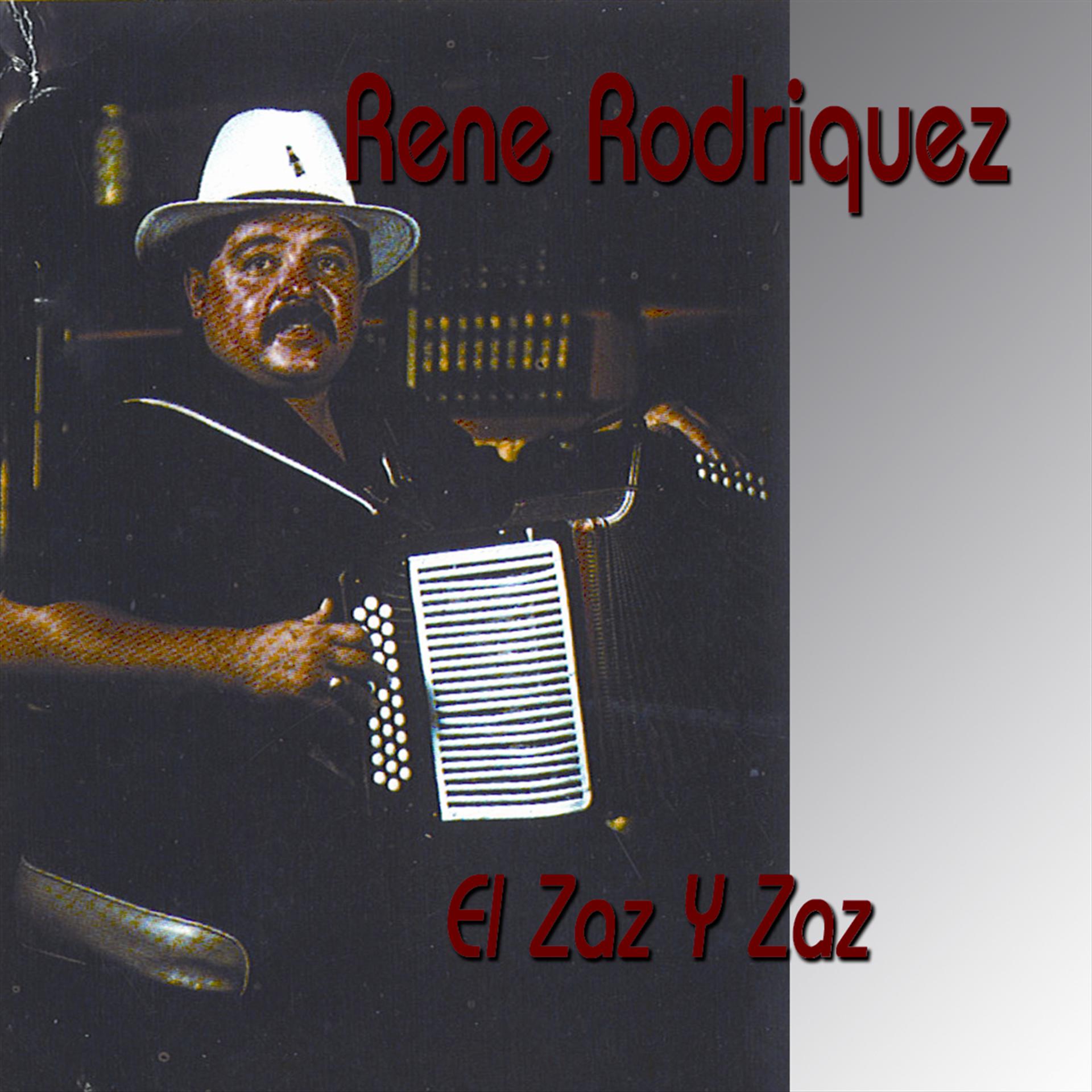 Постер альбома El Zaz Y Zaz, Rene Rodriguez