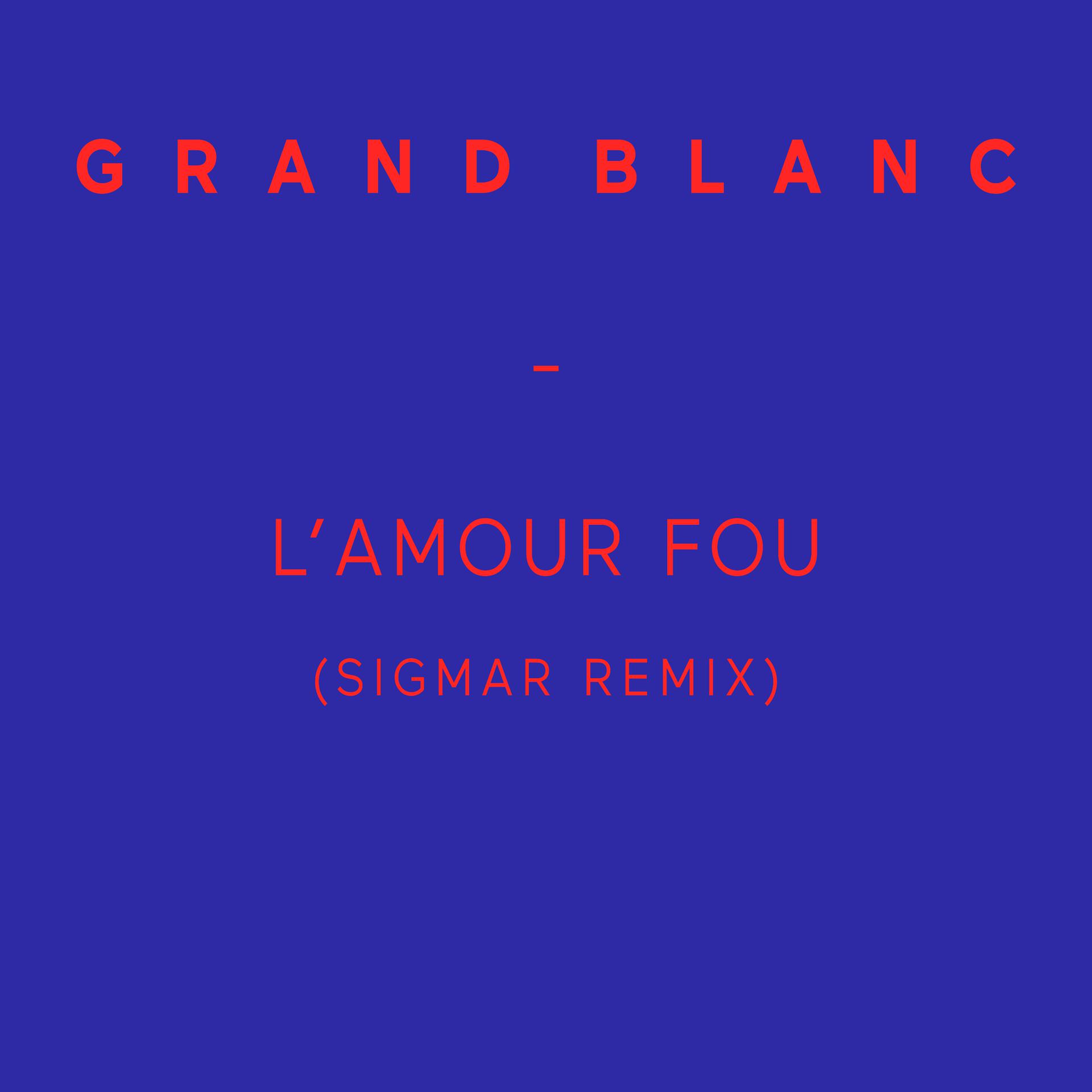 Постер альбома L'amour fou (Sigmar Remix) - Single