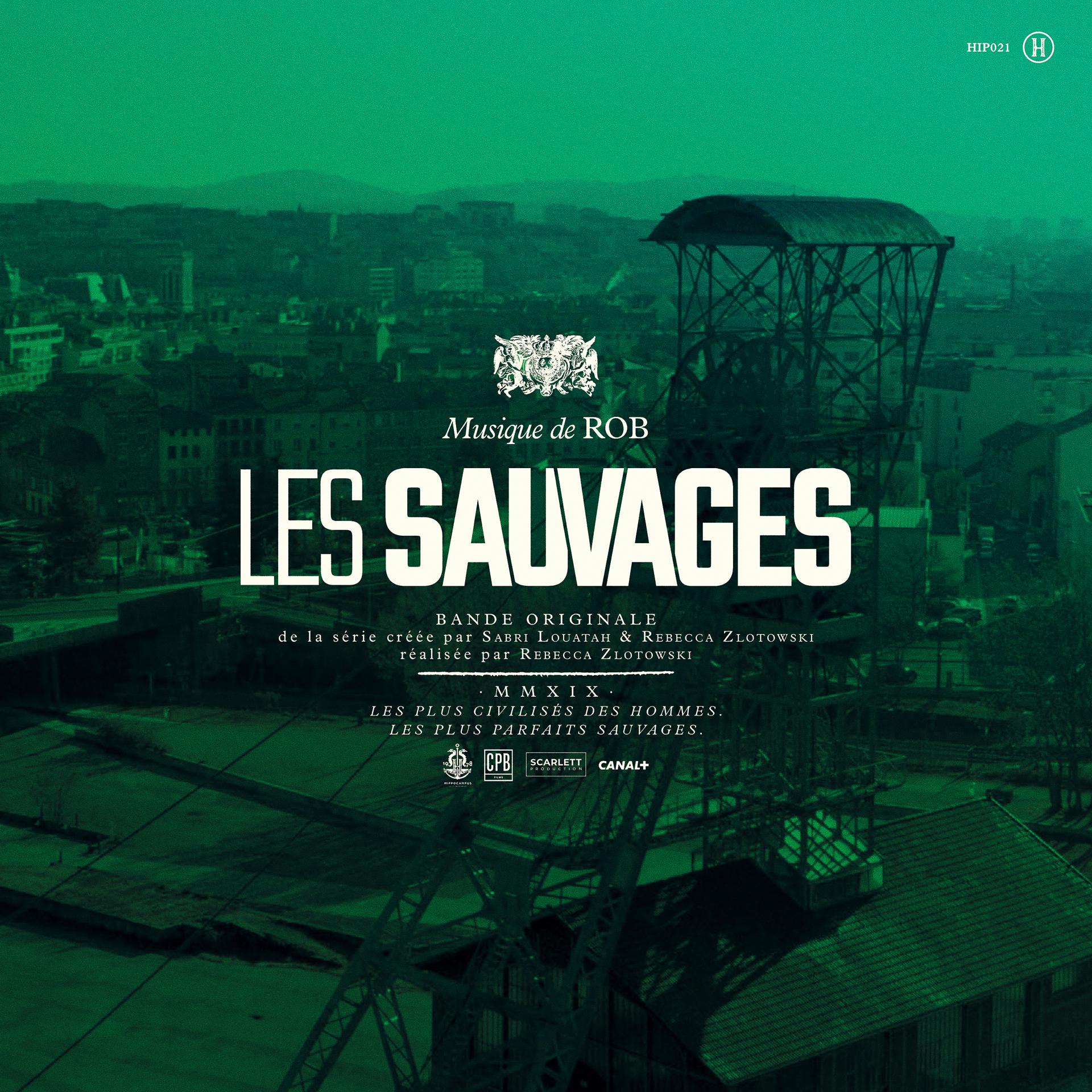 Постер альбома Les sauvages (Bande originale de la série)