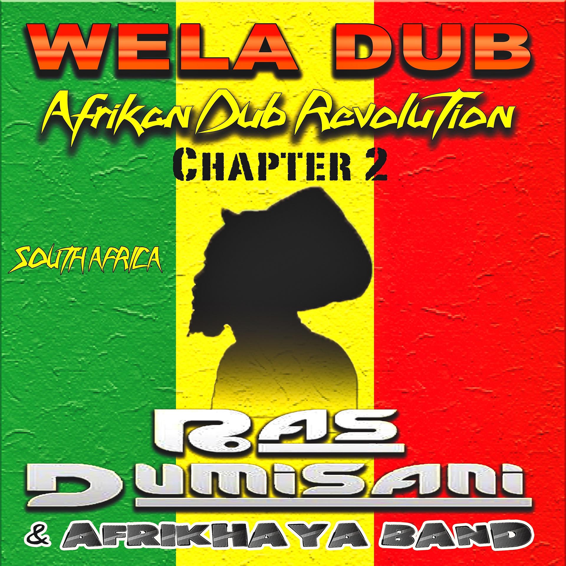 Постер альбома Wela Dub, Vol. 2 (Afrikan Dub Revolution - South Africa)