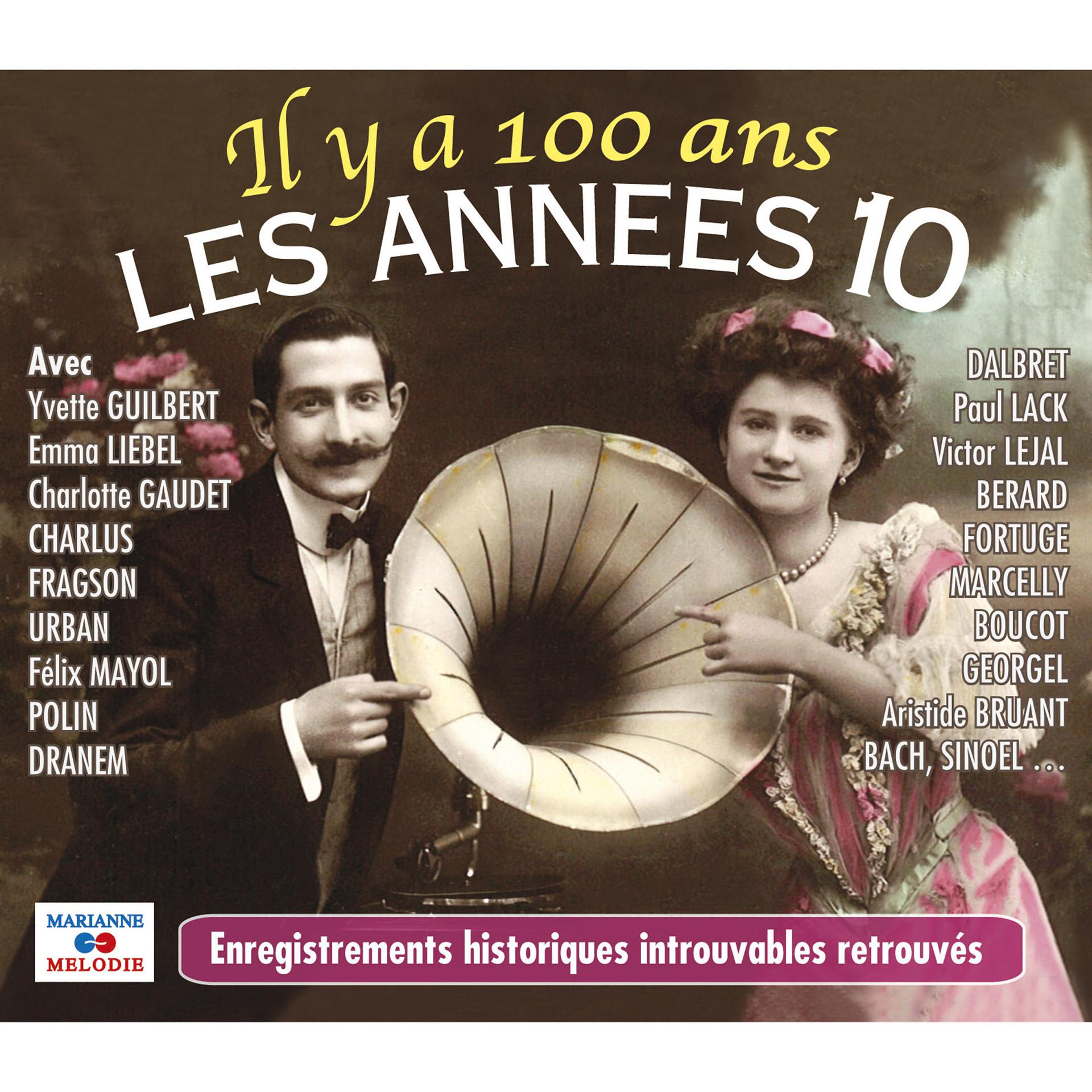 Постер альбома Il y a 100 ans: Les années 10