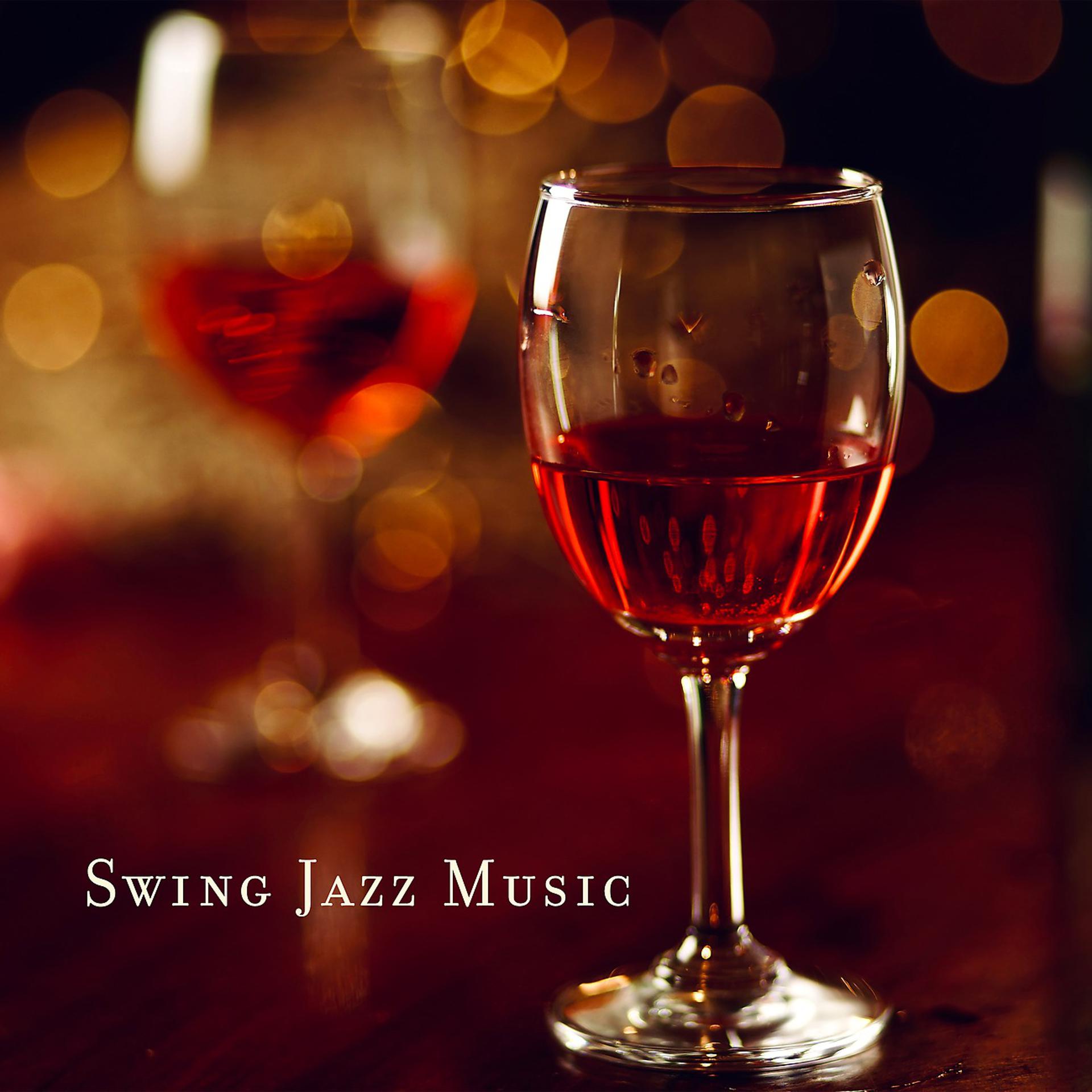 Постер альбома Swing Jazz Music and Intimate Evening for Lovers