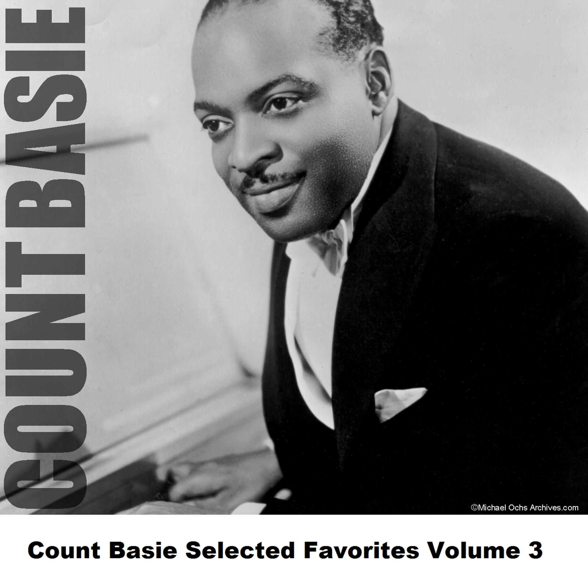 Постер альбома Count Basie Selected Favorites Volume 3