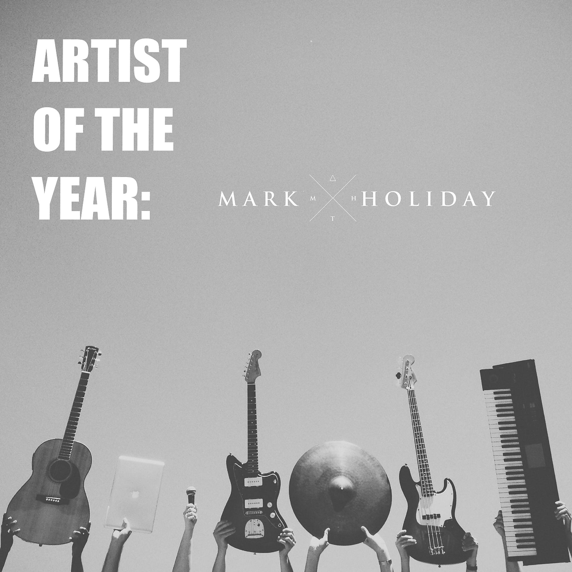 Постер альбома Artist of the Year: Mark Holiday