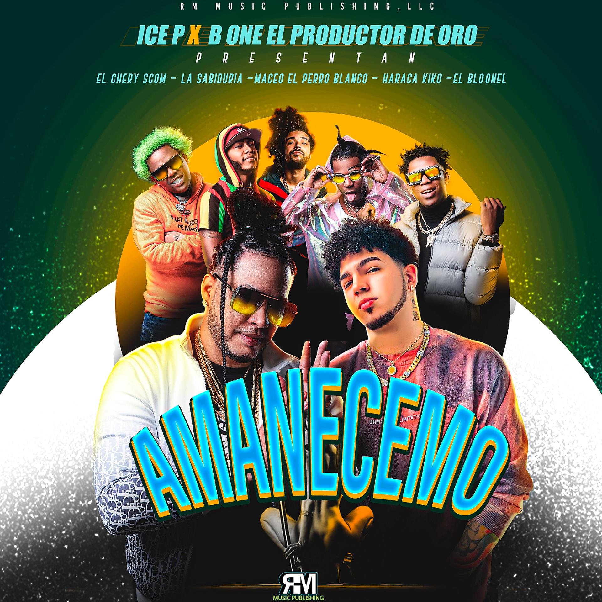 Постер альбома Amanecemo (feat. Maceo El Perro Blanco, Haraca Kiko & La Sabiduria)