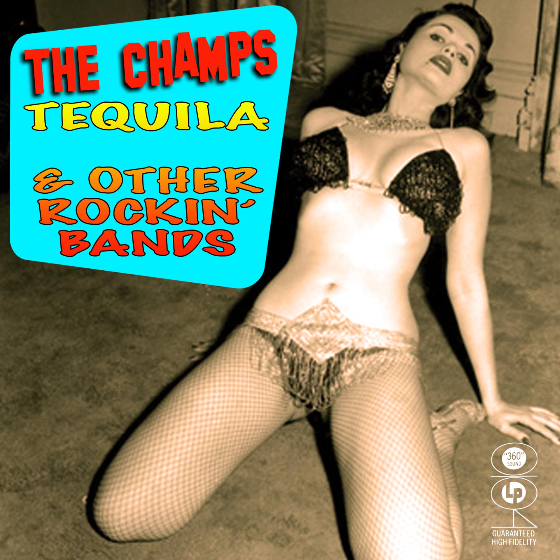 Постер альбома The Champs - Tequila & Other Rockin' Bands